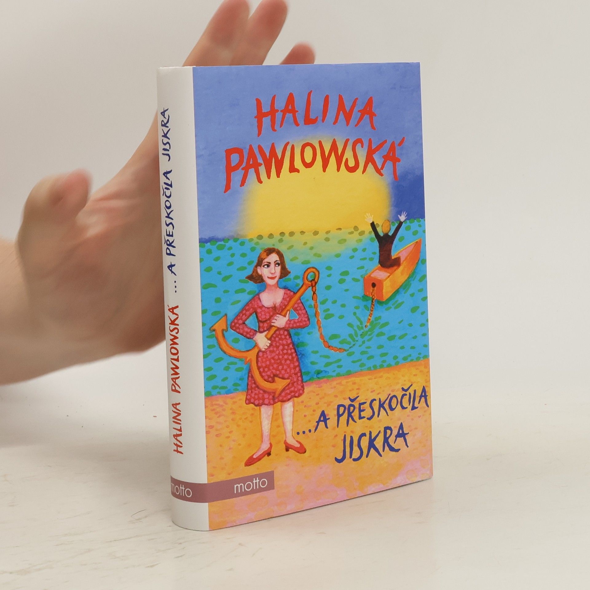 Halina Pawlowská ...a přeskočila jiskra