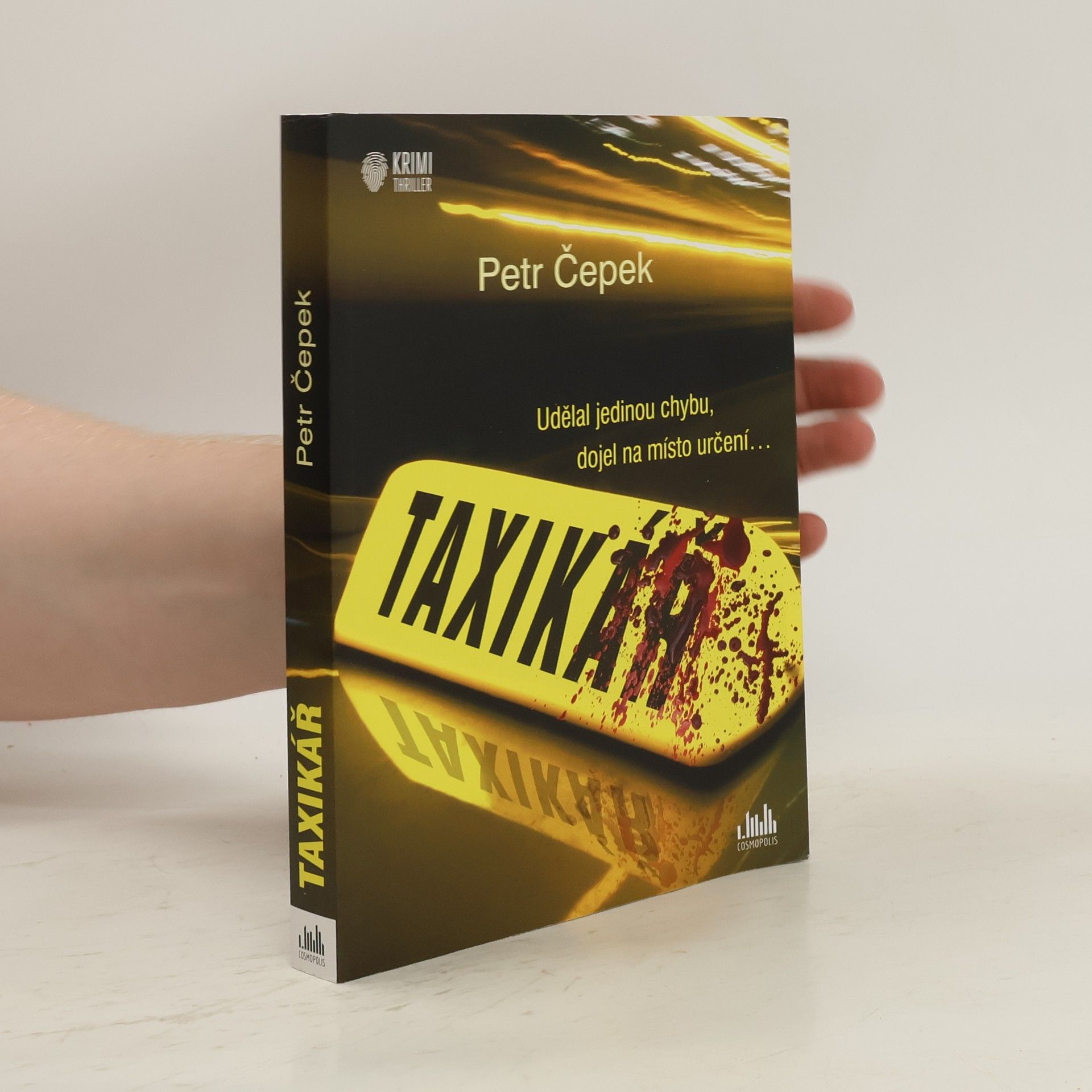 Petr Čepek Taxikář : udělal jedinou chybu, dojel na místo určení...