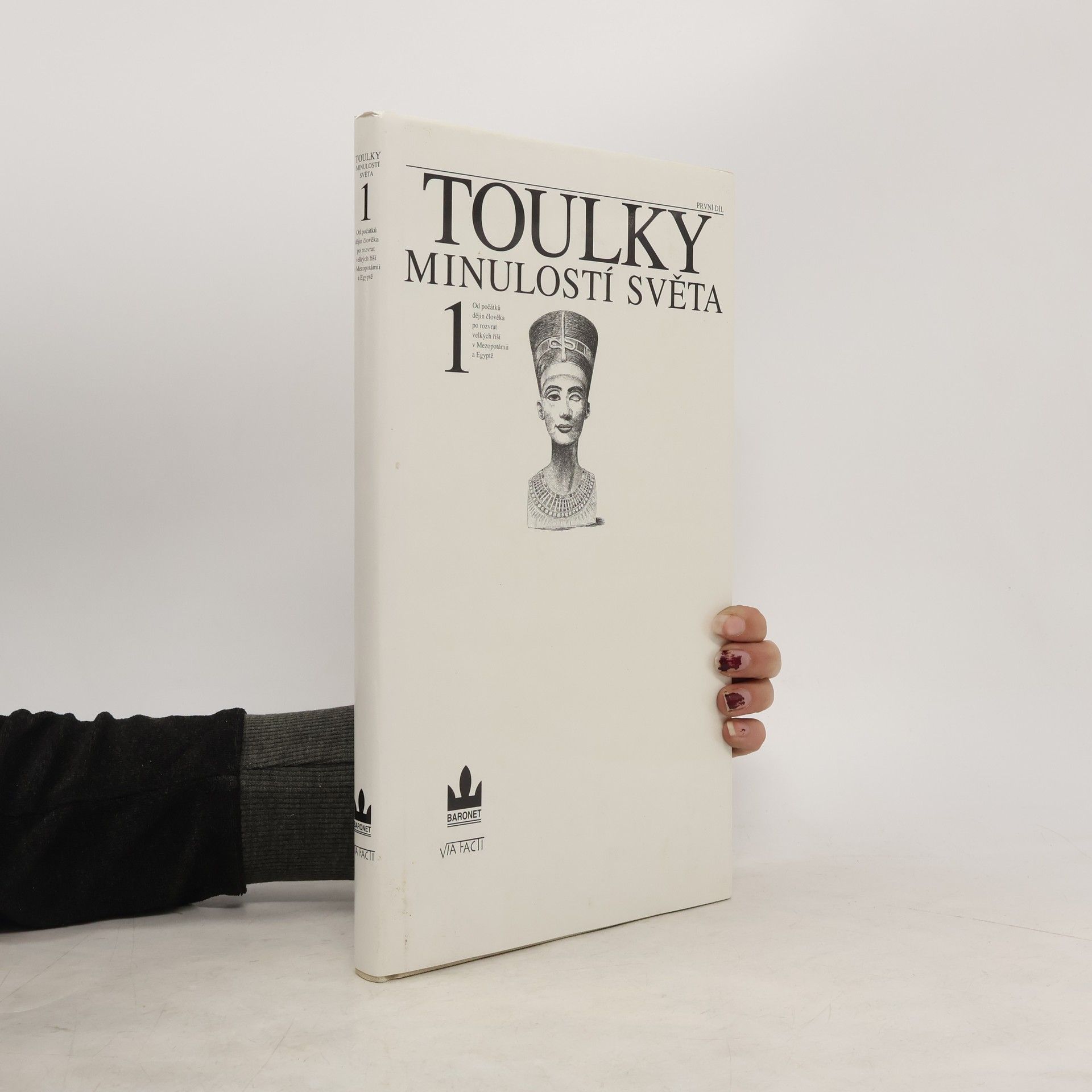 Toulky minulostí světa. 1. díl.