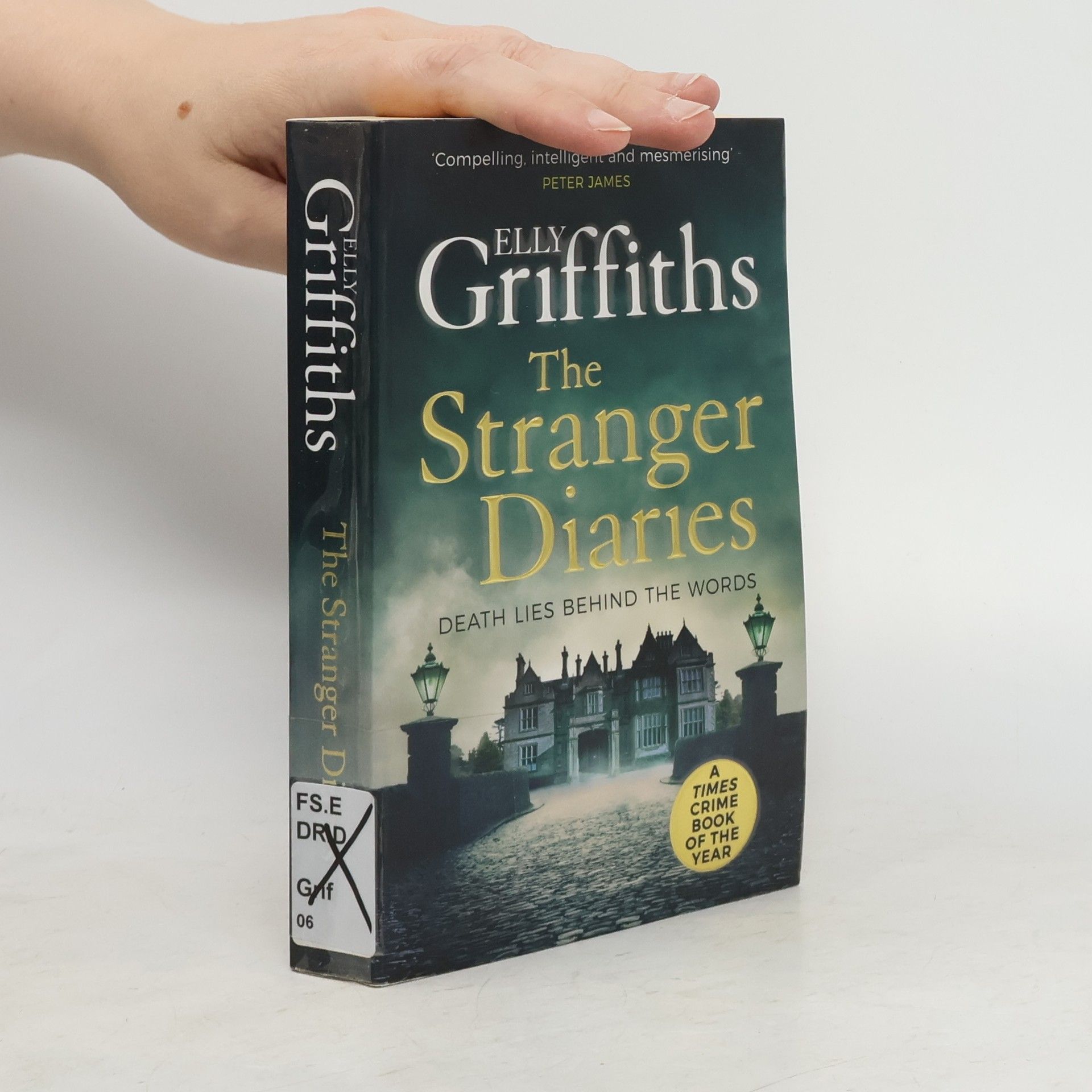 Elly Griffiths Stranger Diaries