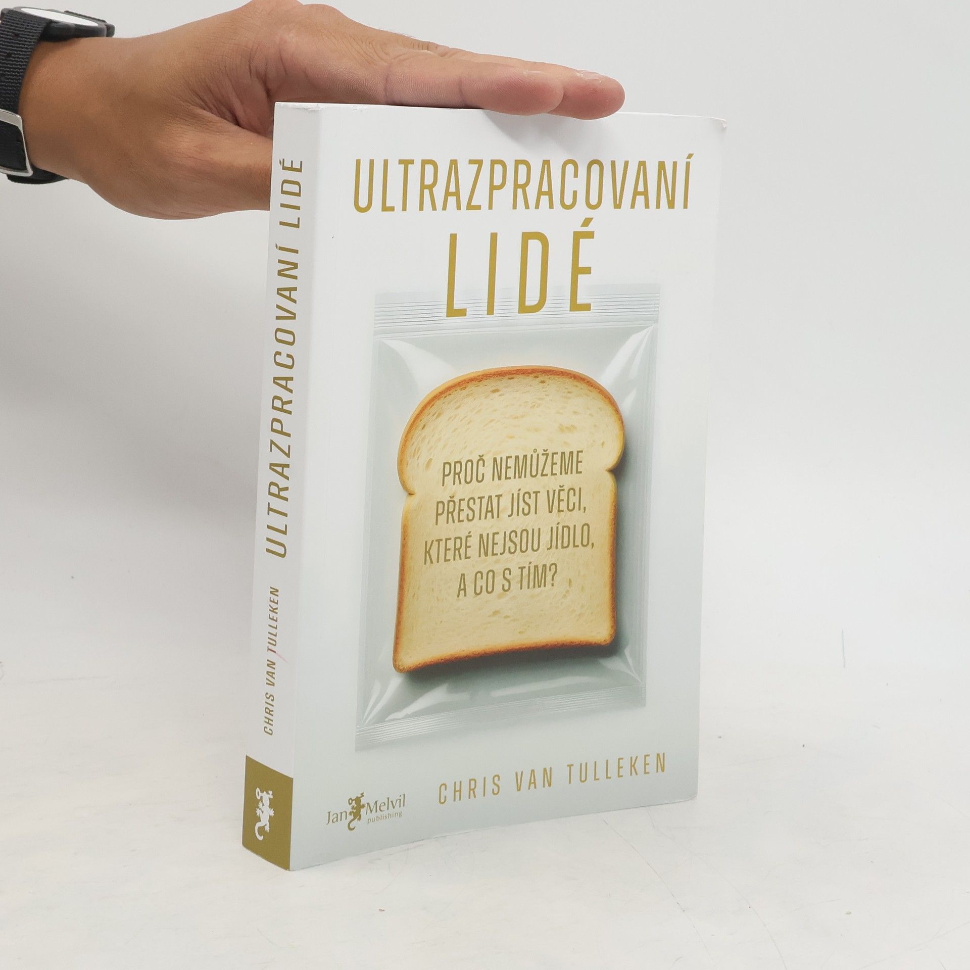 Chris van Tulleken Ultrazpracovaní lidé