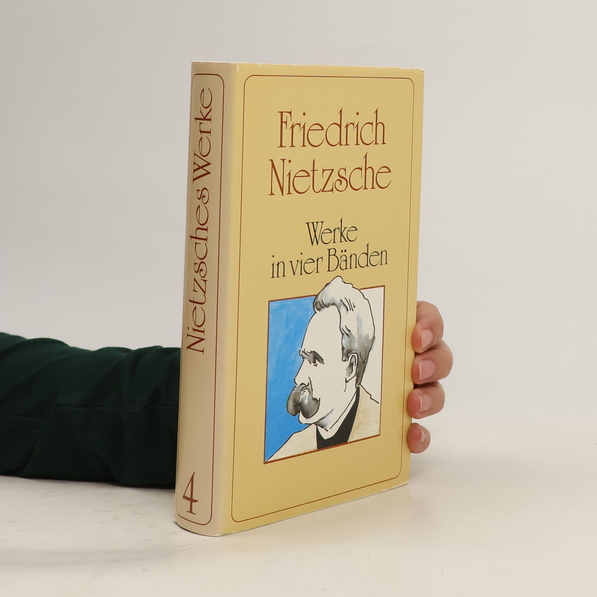 Friedrich Wilhelm Nietzsche Werke in vier Bänden 1.