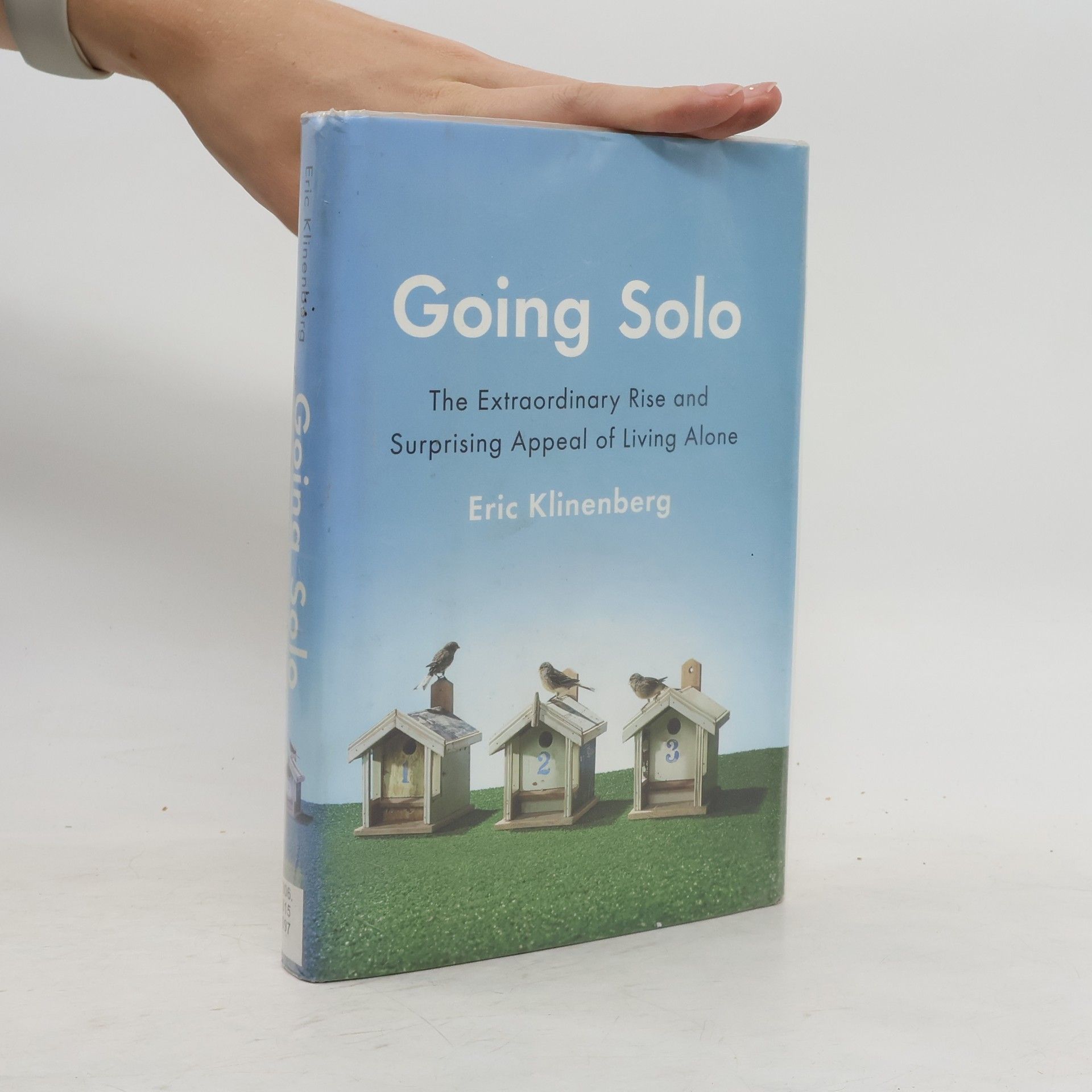 Eric Klinenberg Going Solo