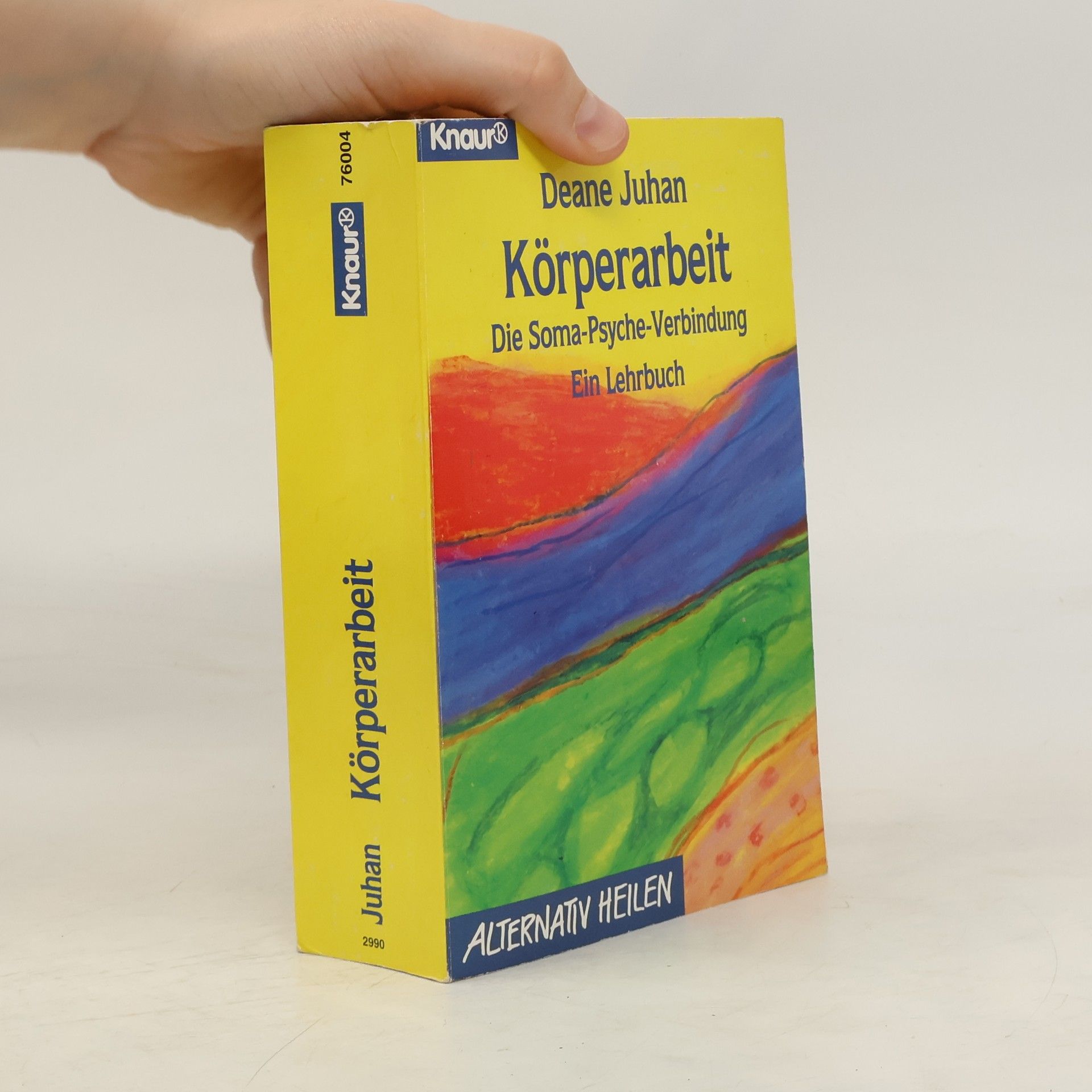 Deane Juhan Körperarbeit
