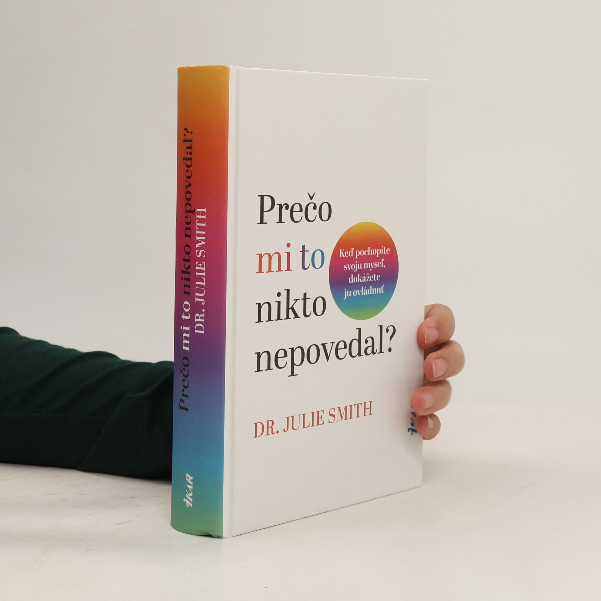 Julie Smith Prečo mi to nikto nepovedal?