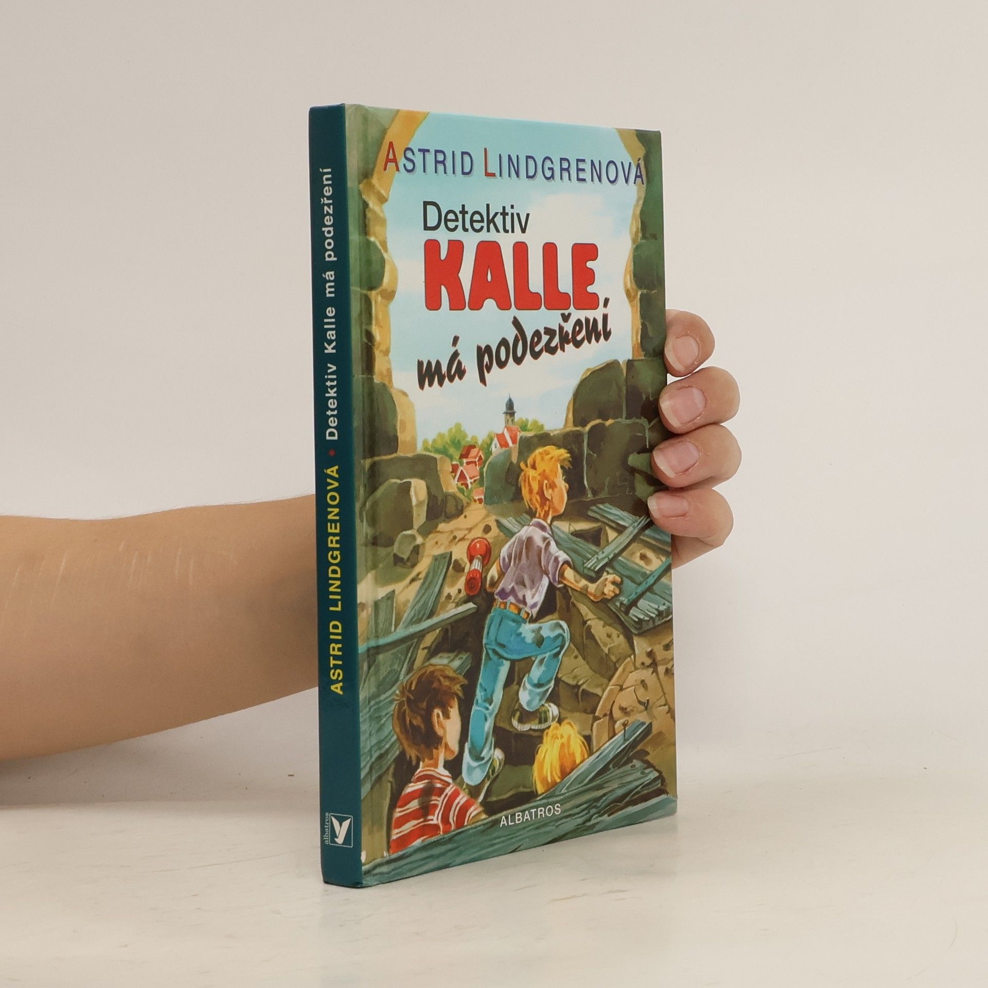 Astrid Lindgren Detektiv Kalle má podezření