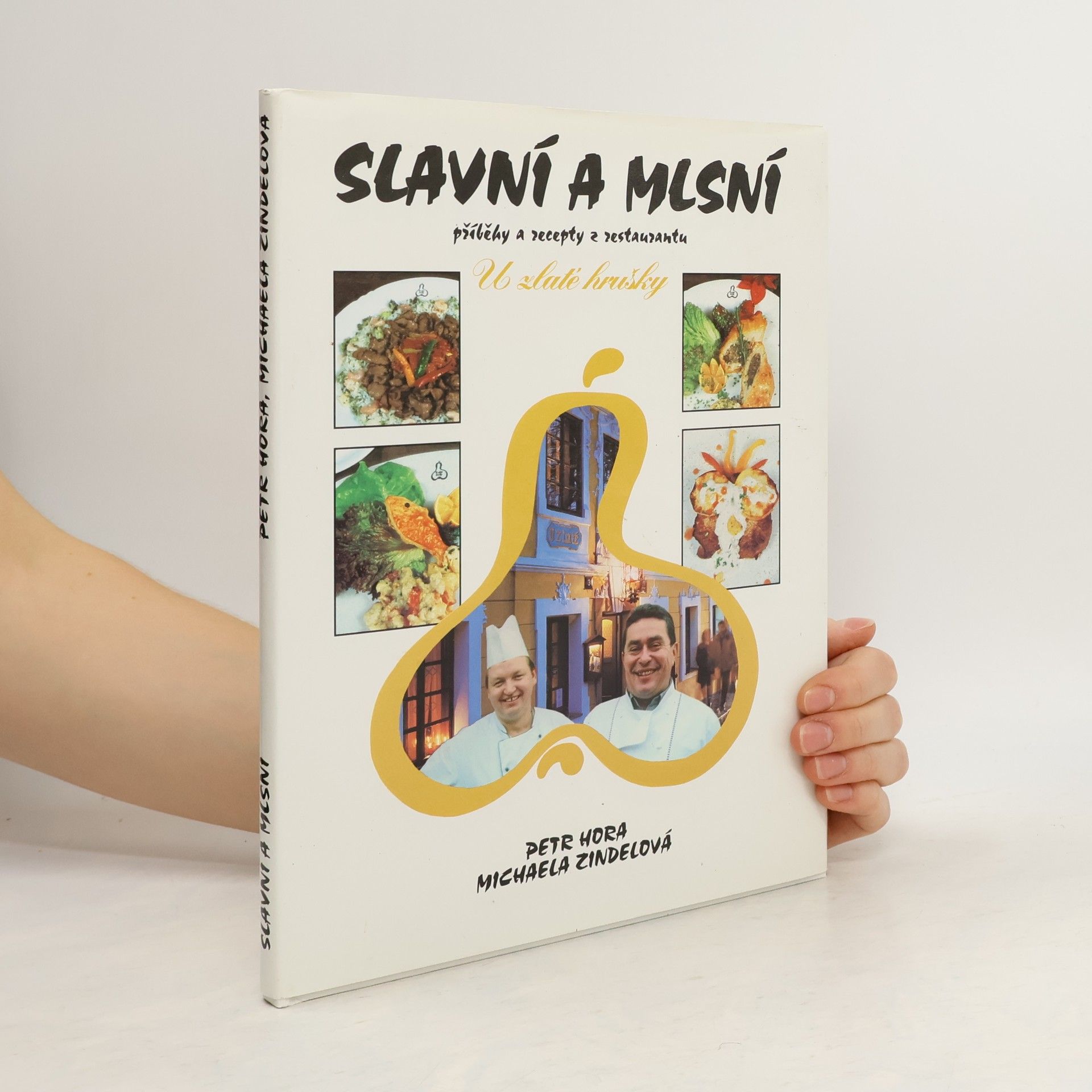 Petr Hořejš Slavní a mlsní. U zlaté hrušky