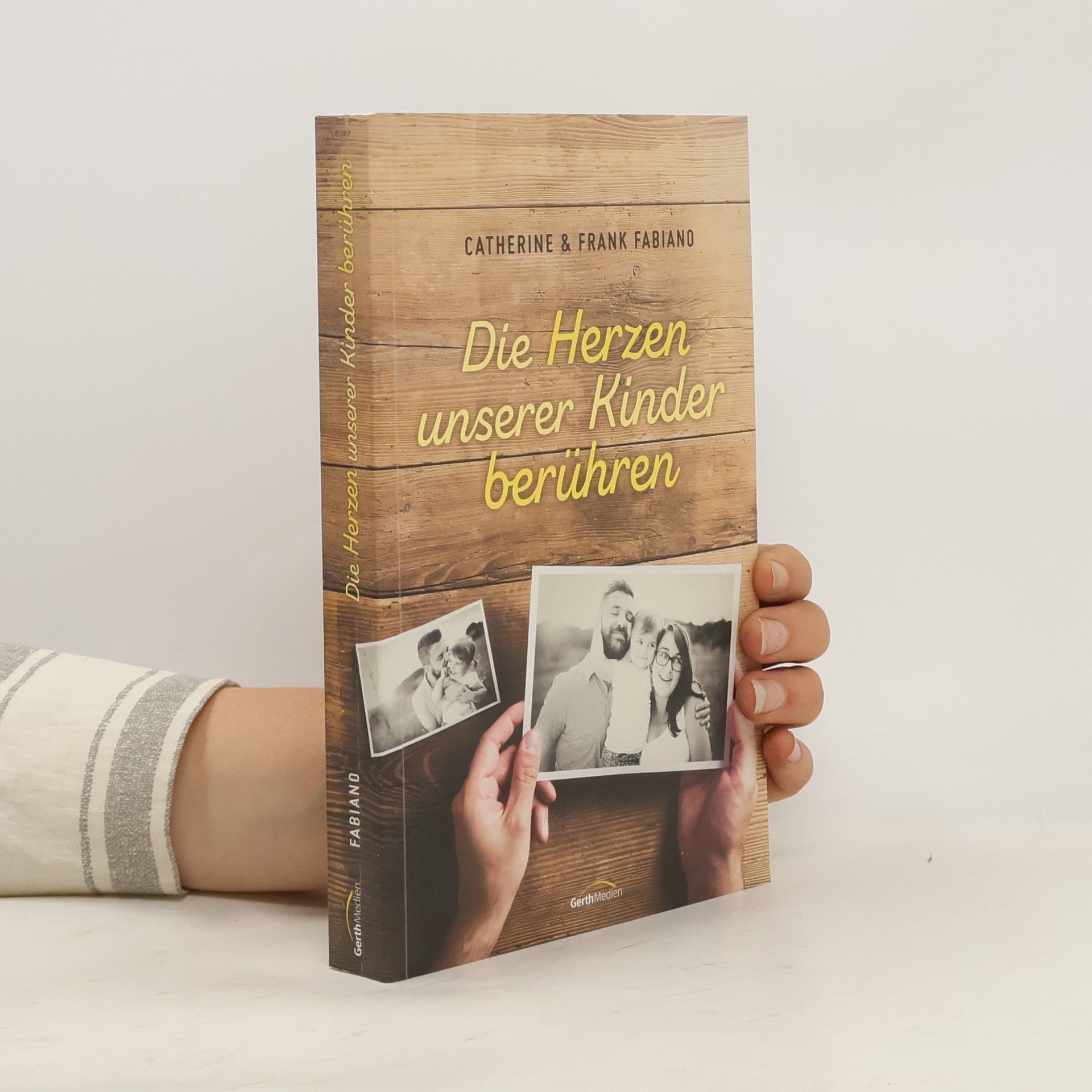 Catherine Fabiano Die Herzen unserer Kinder berühren