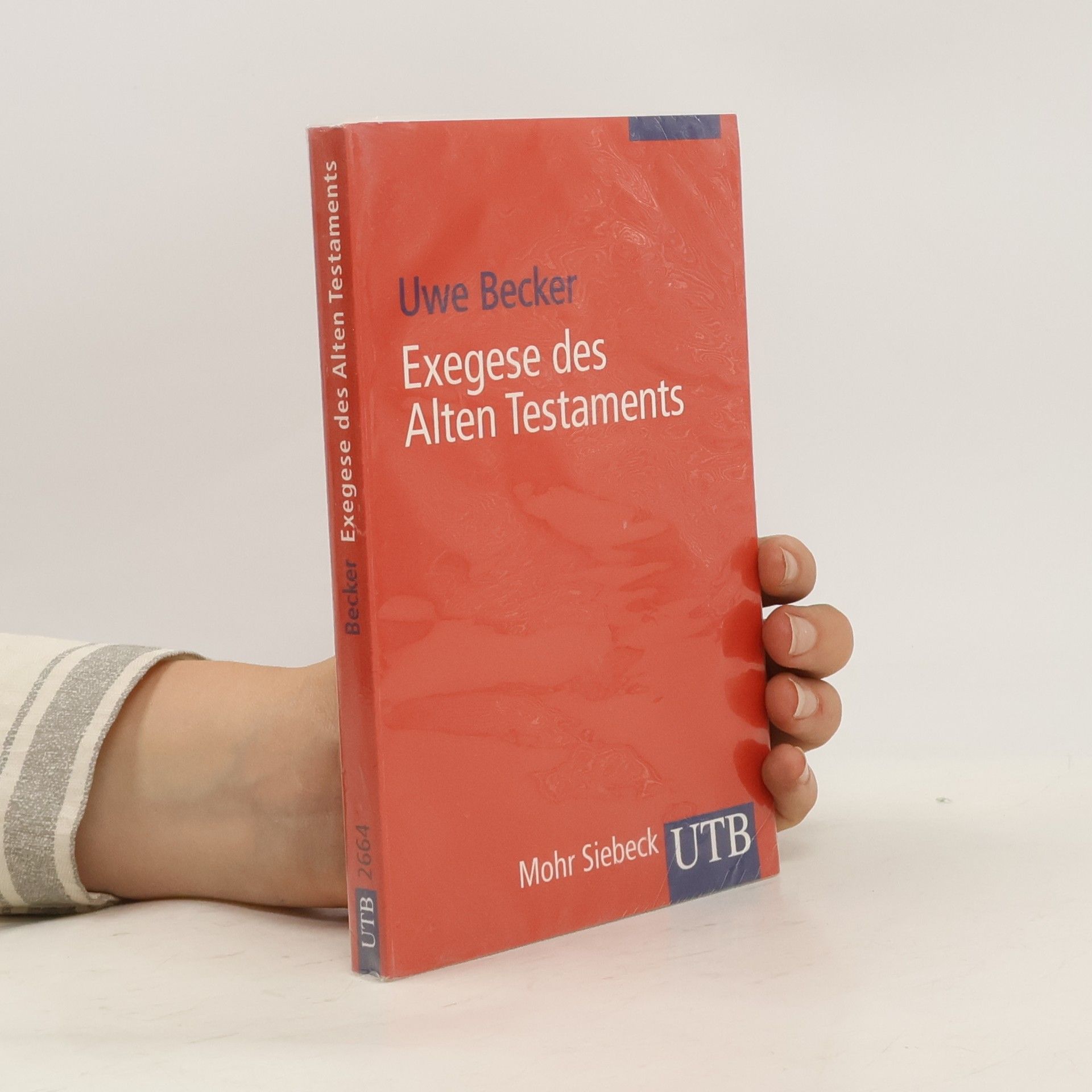 Uwe Becker Exegese des Alten Testaments