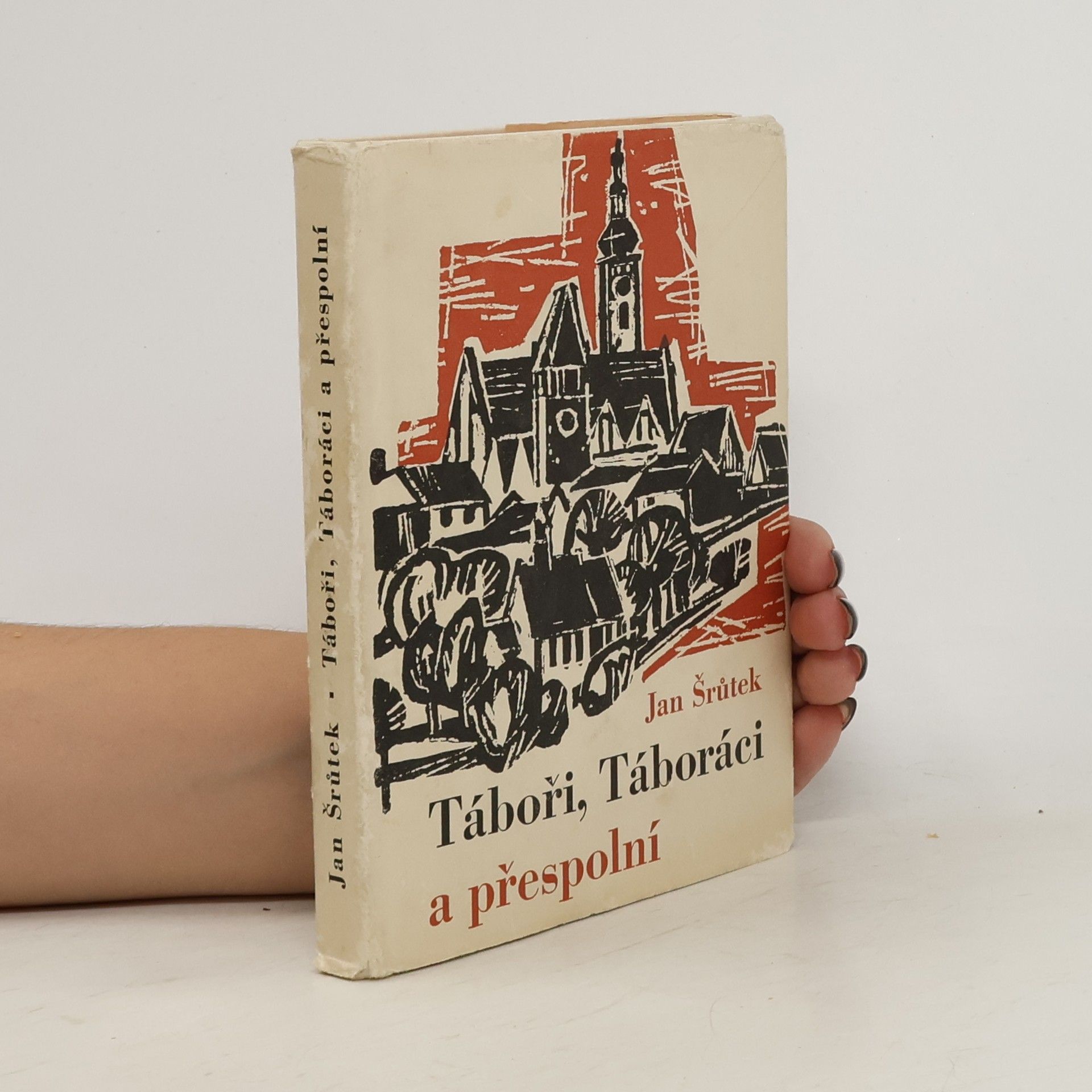 Jan Šrůtek Táboři, Táboráci a přespolní