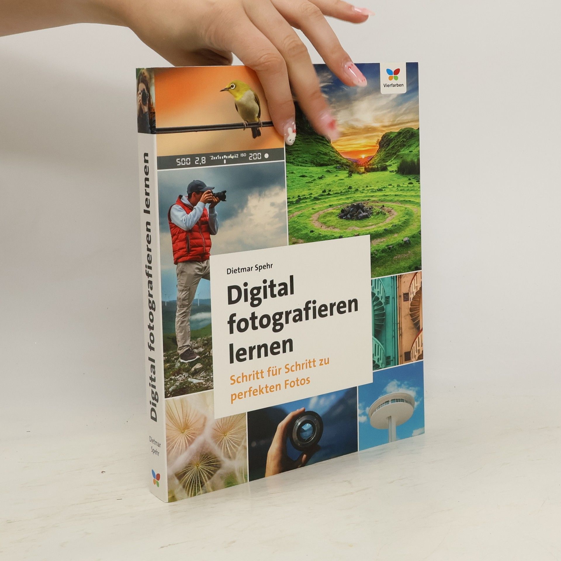 Dietmar Spehr Digital fotografieren lernen