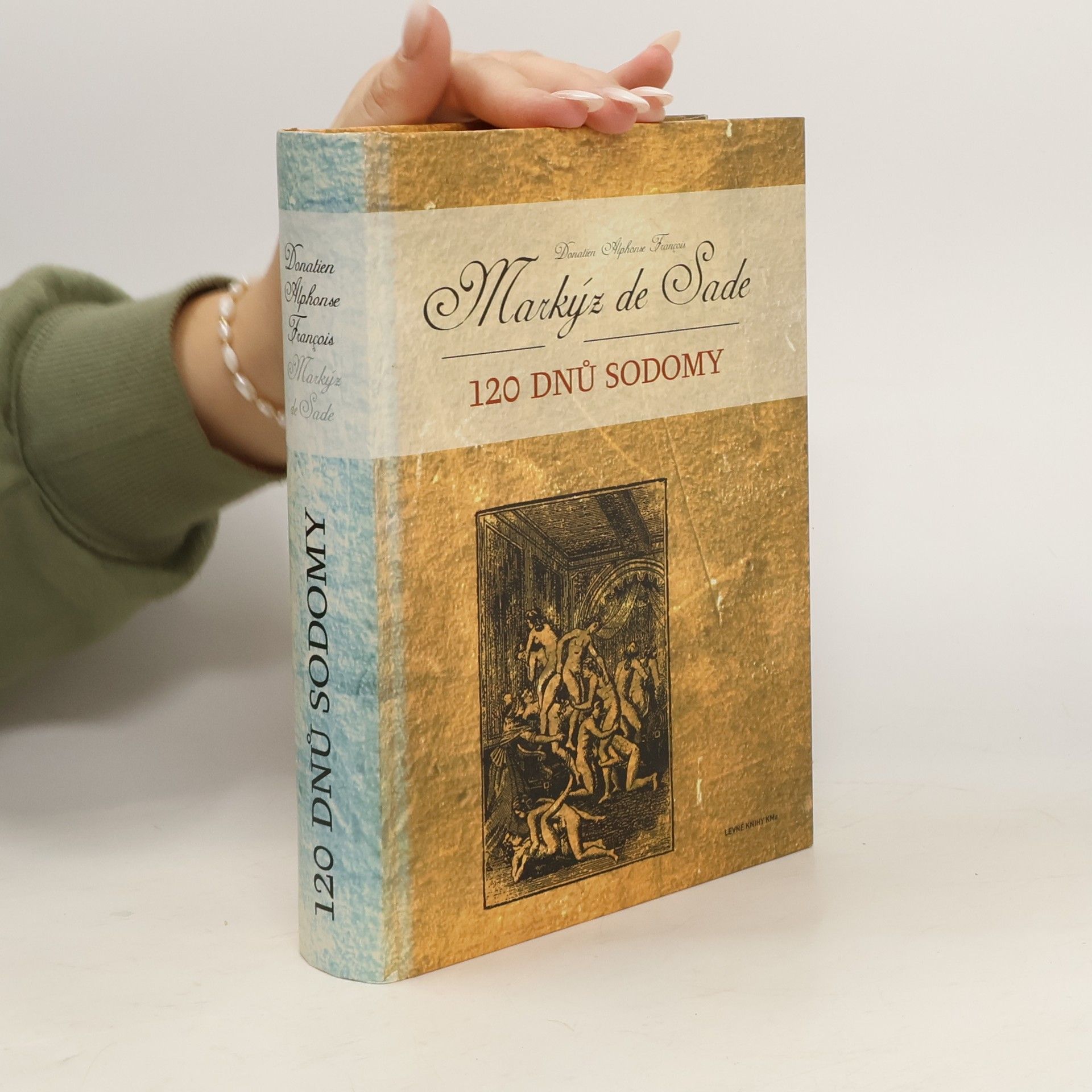 Markýz de Sade 120 dnů Sodomy