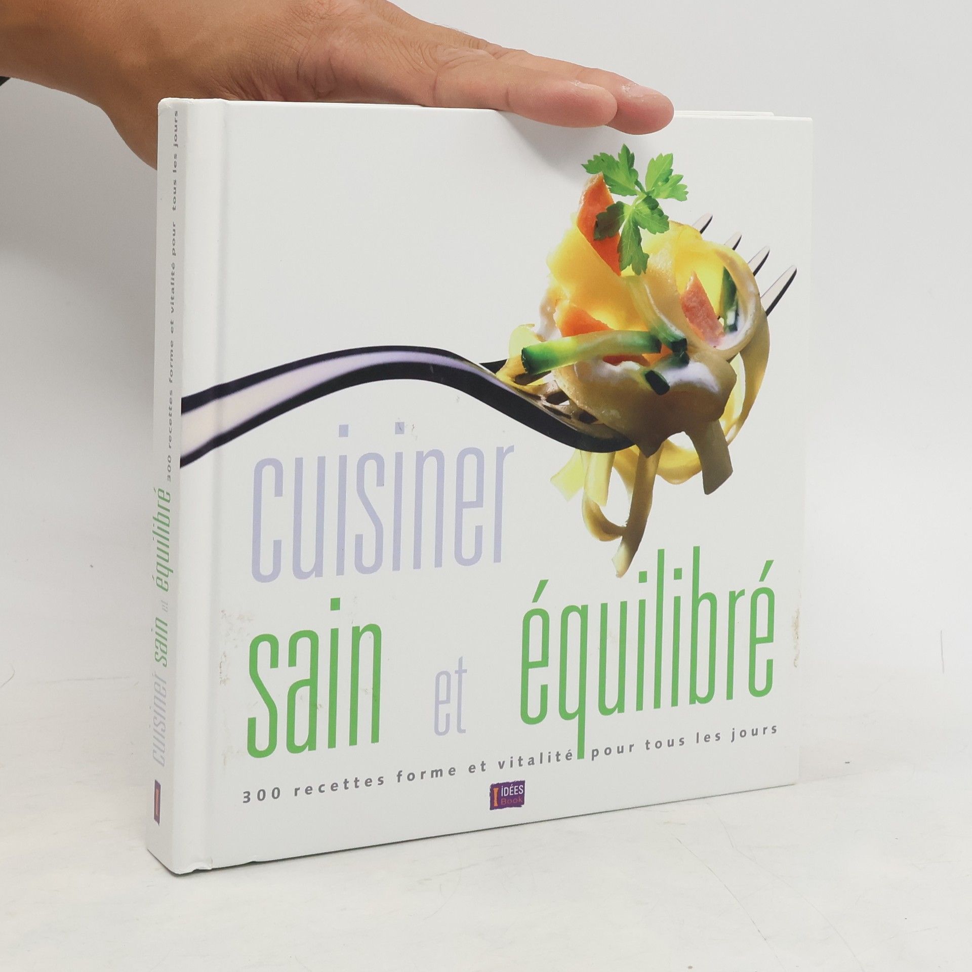 Collectif d'auteurs Cuisiner sain et équilibré