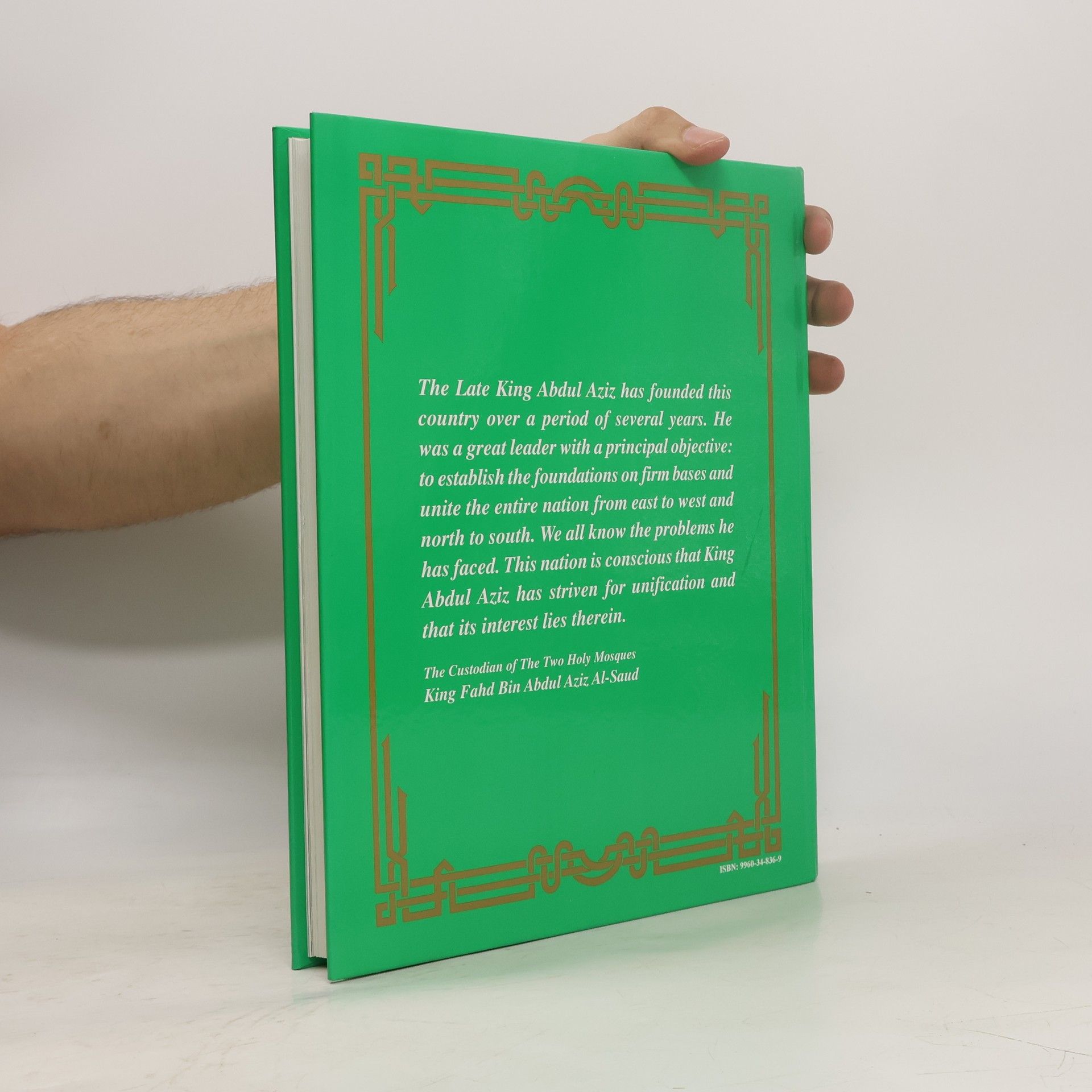 HM The Late King Abdul Aziz Al-Saud The Holy Quran & The Sword: Selected Addresses, Speeches, Memoranda, and Interviews By