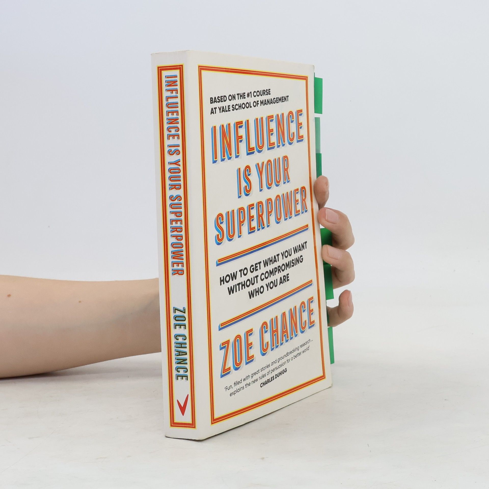 Zoe Chance Influence is Your Superpower