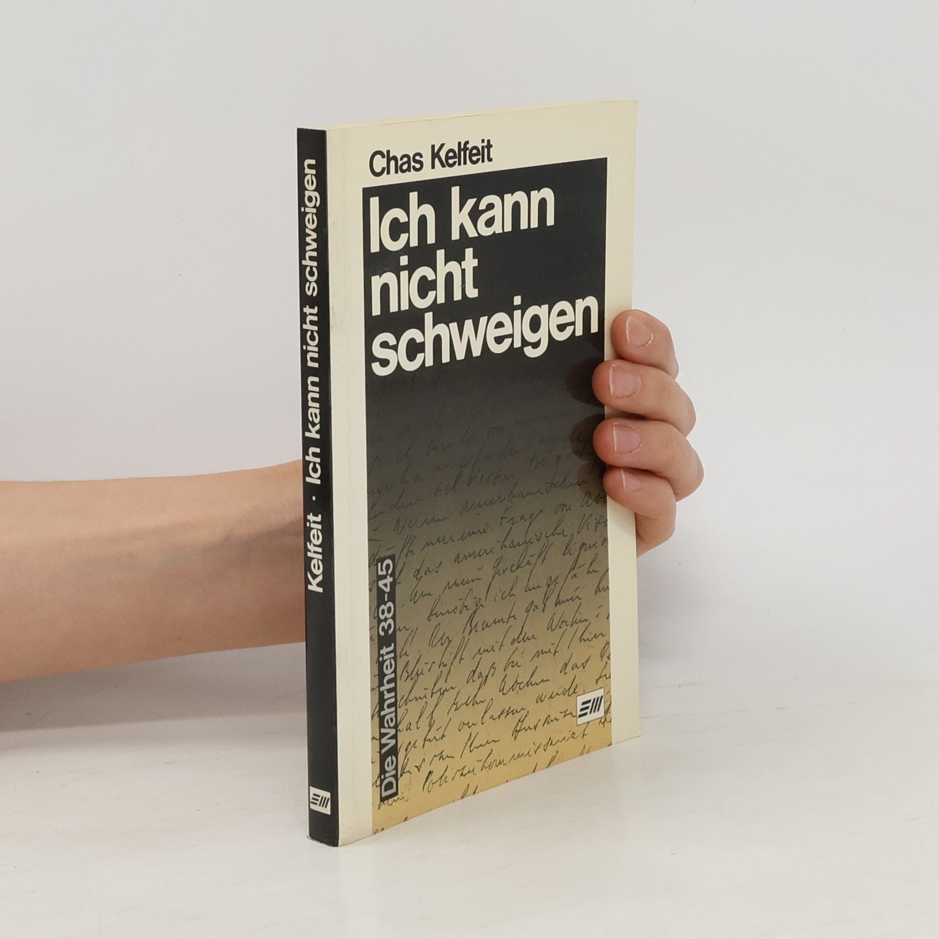 Chas Kelfeit Ich kann nicht schweigen