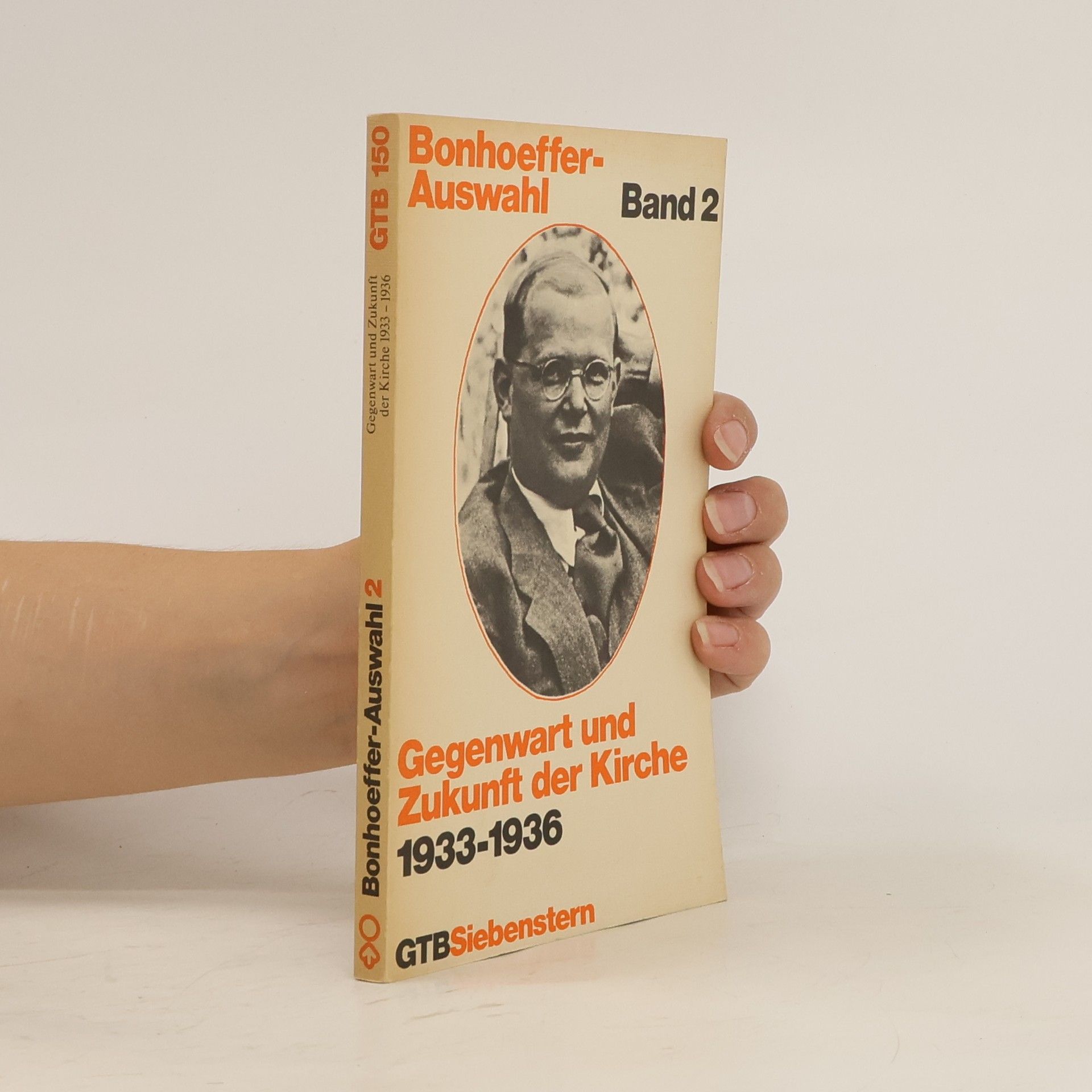 Dietrich Bonhoeffer Bonhoeffer-Auswahl