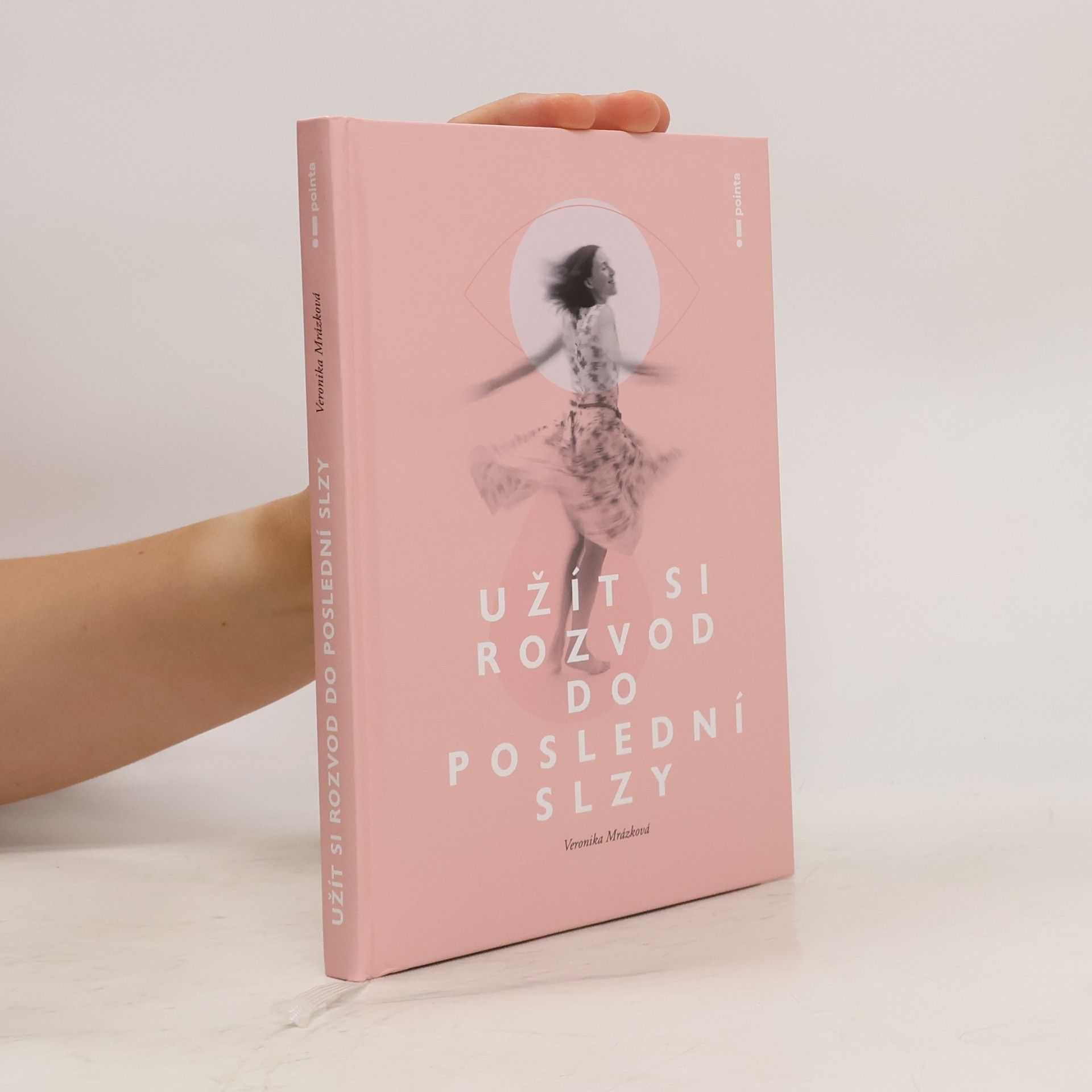 Veronika Mrázková Užít si rozvod do poslední slzy