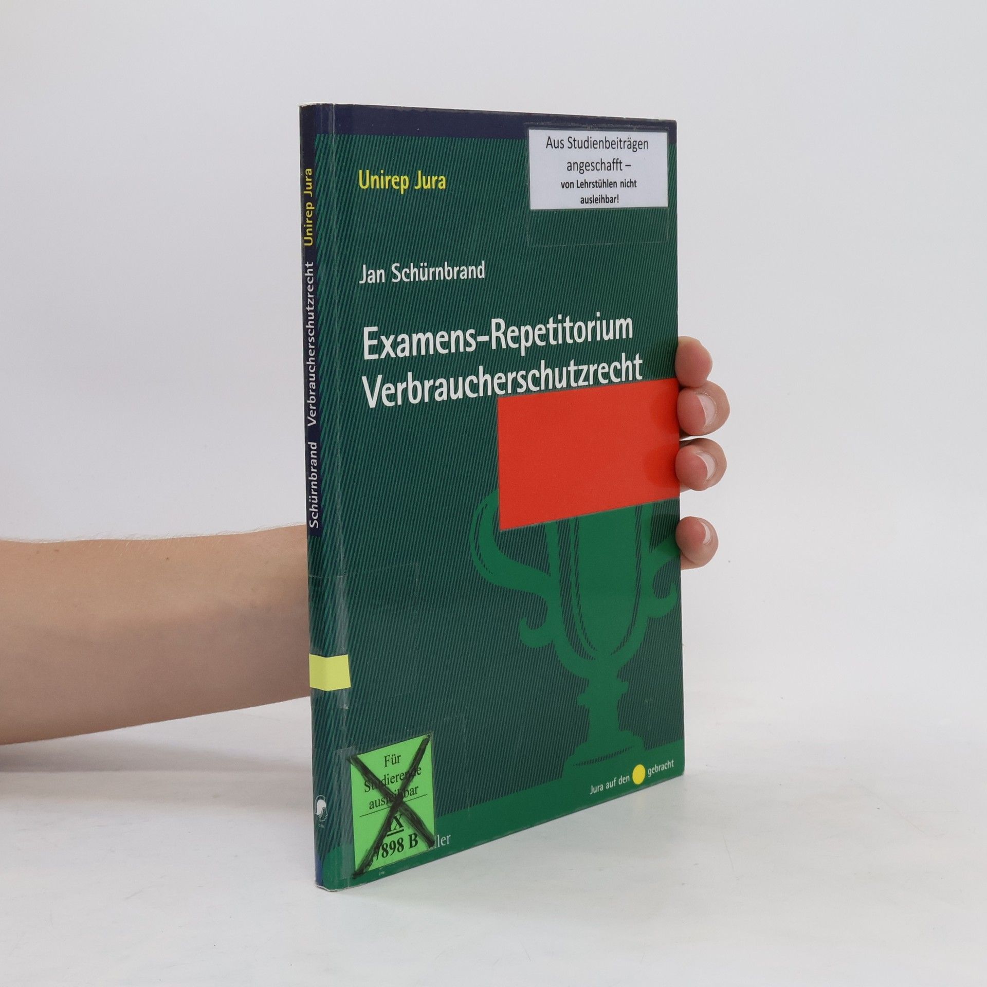 Jan Schürnbrand Examens-Repetitorium Verbraucherschutzrecht