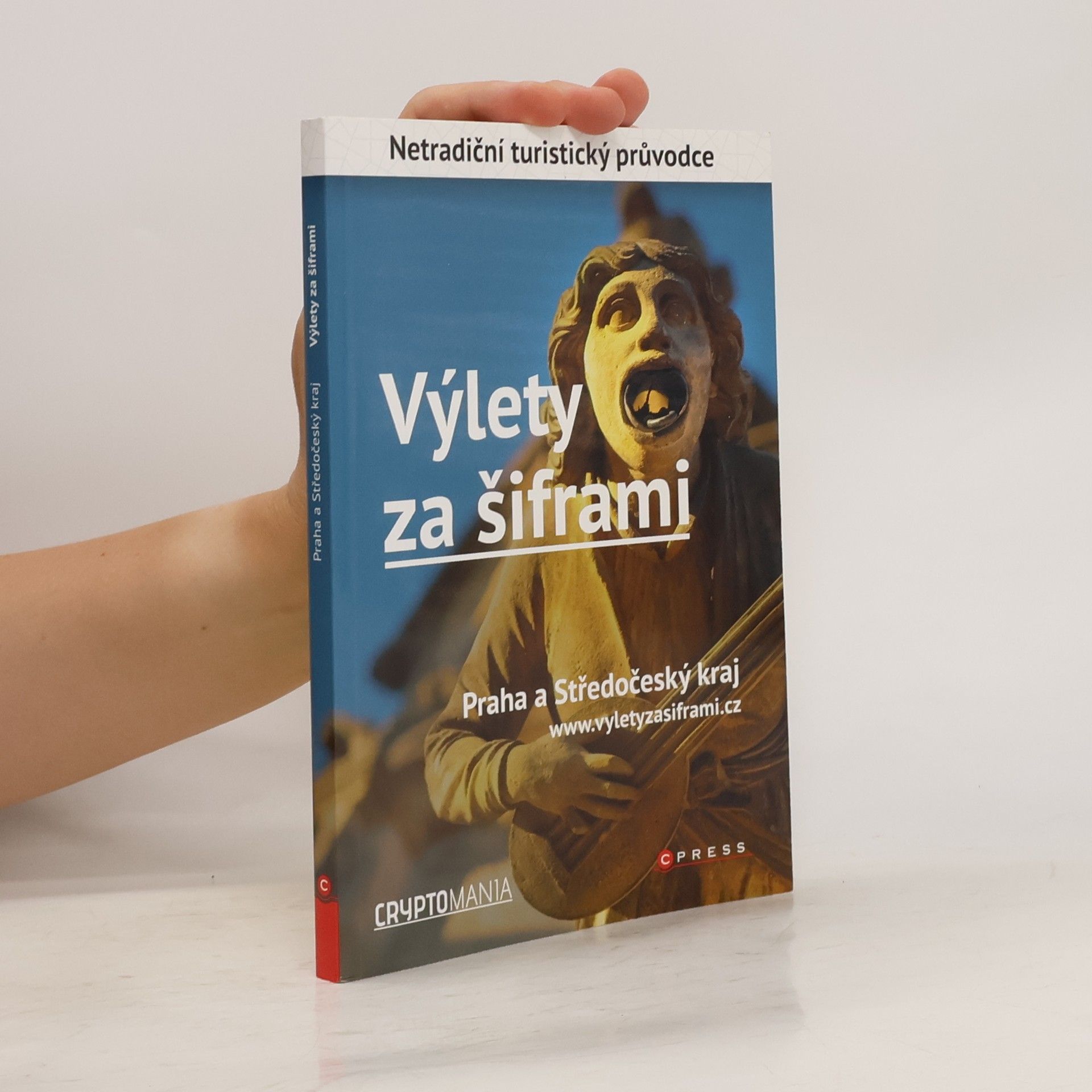 Výlety za šiframi. Praha a Středočeský kraj