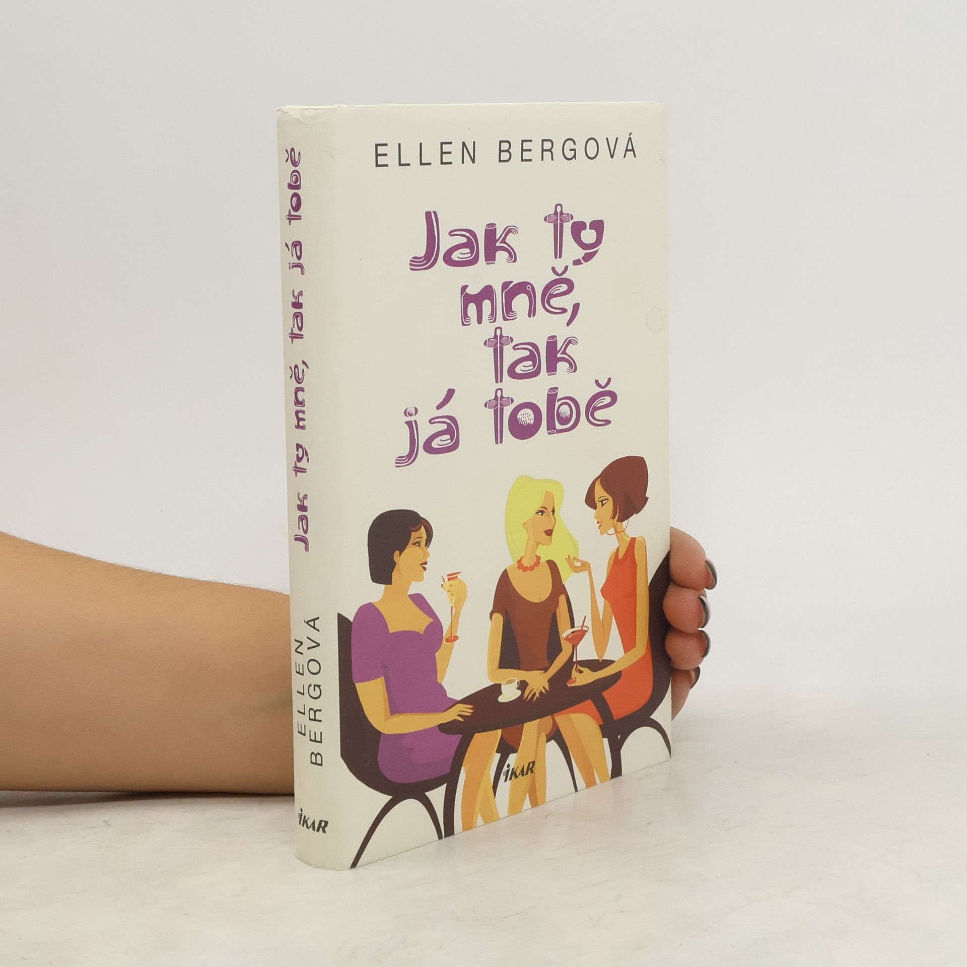 Ellen Berg Jak ty mně, tak já tobě