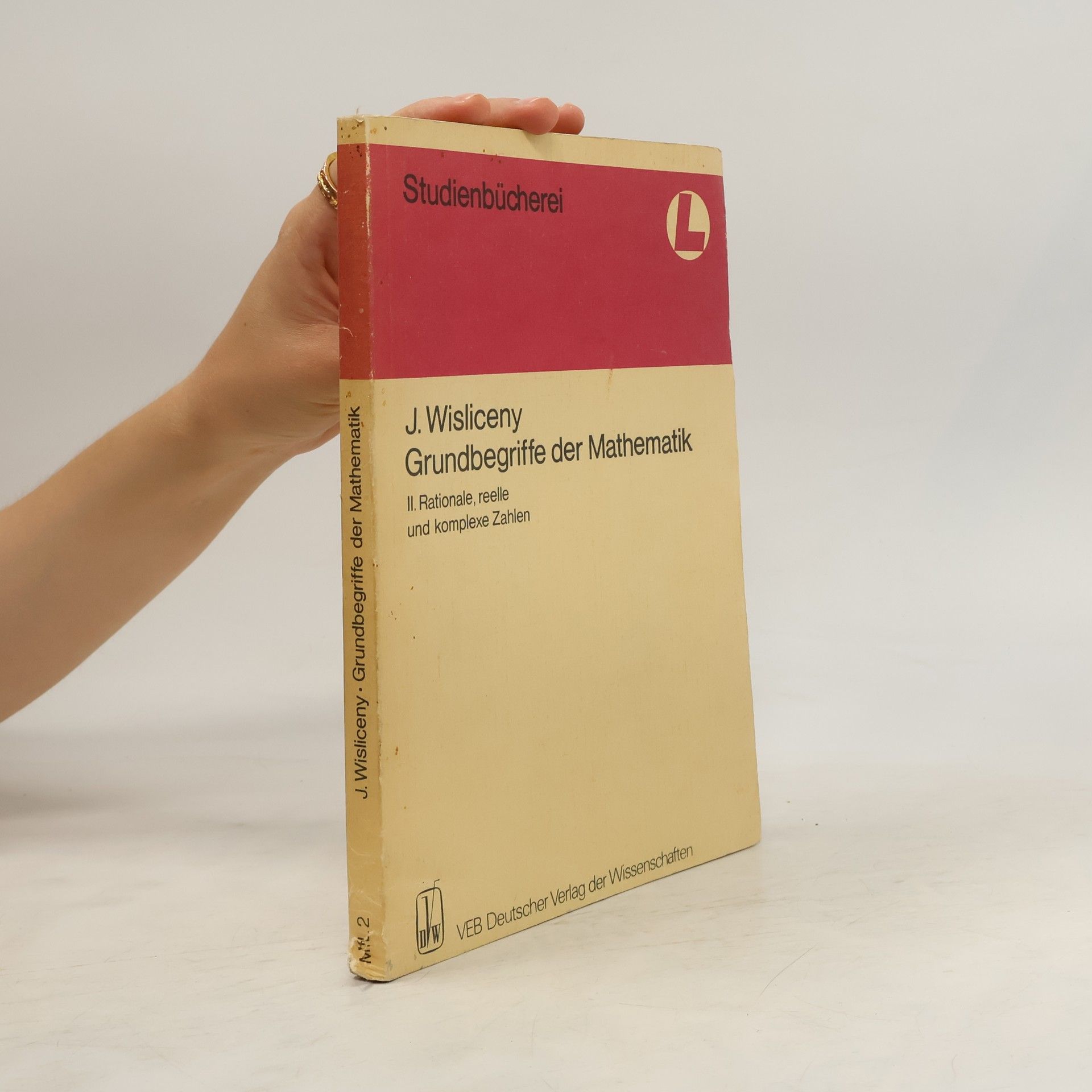 Jürgen Wisliceny Grundbegriffe der Mathematik