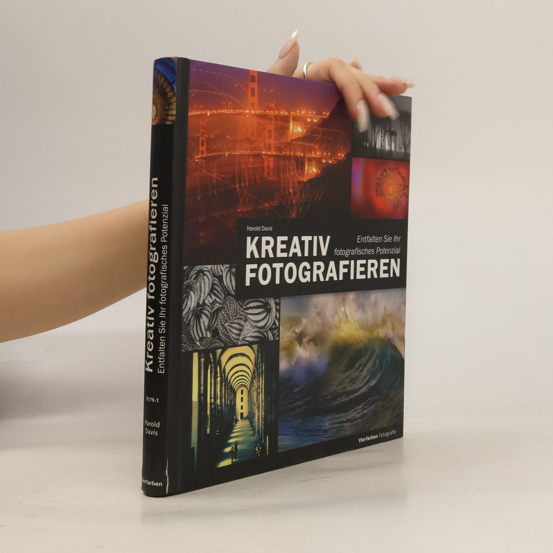 Harold Davis Kreativ fotografieren