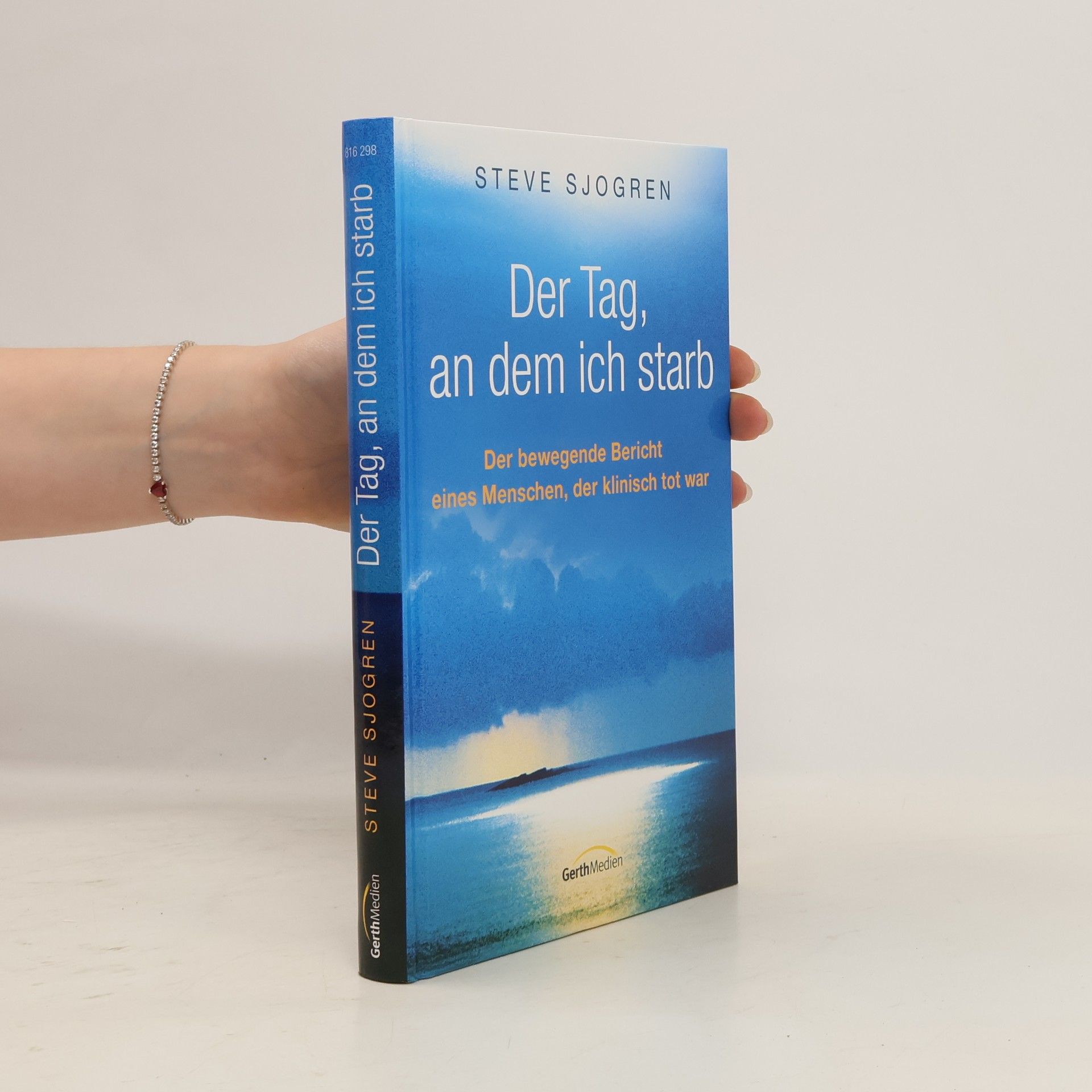 Steve Sjogren Der Tag, an dem ich starb