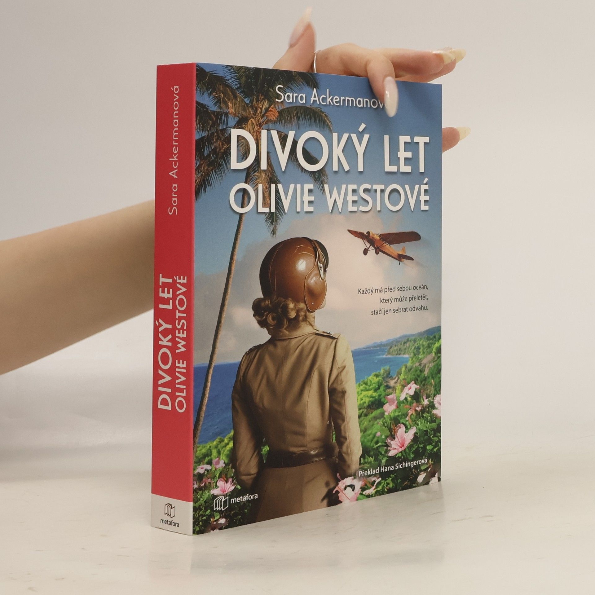 Sara Ackerman Divoký let Olivie Westové