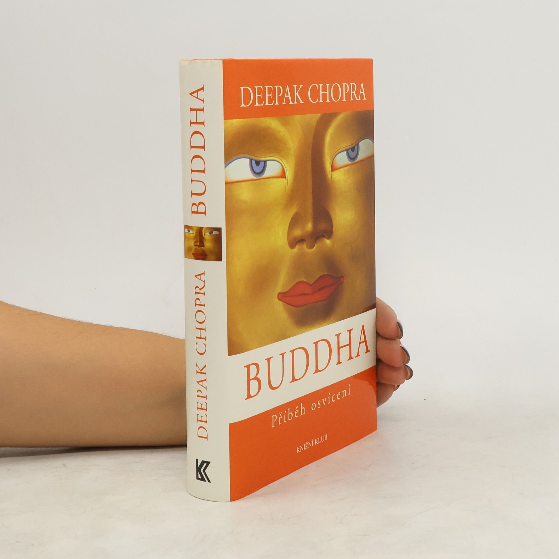 Deepak Chopra Buddha. Příběh osvícení.
