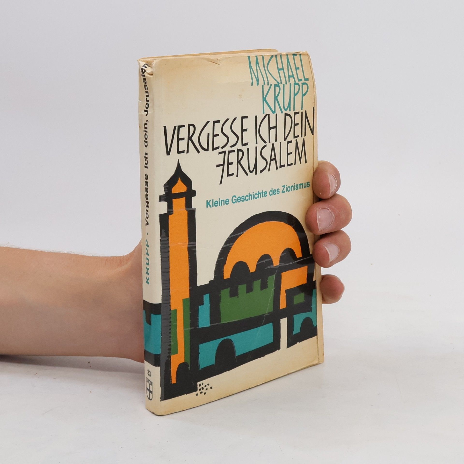 Michael Krup Vergesse ich dein, Jerusalem