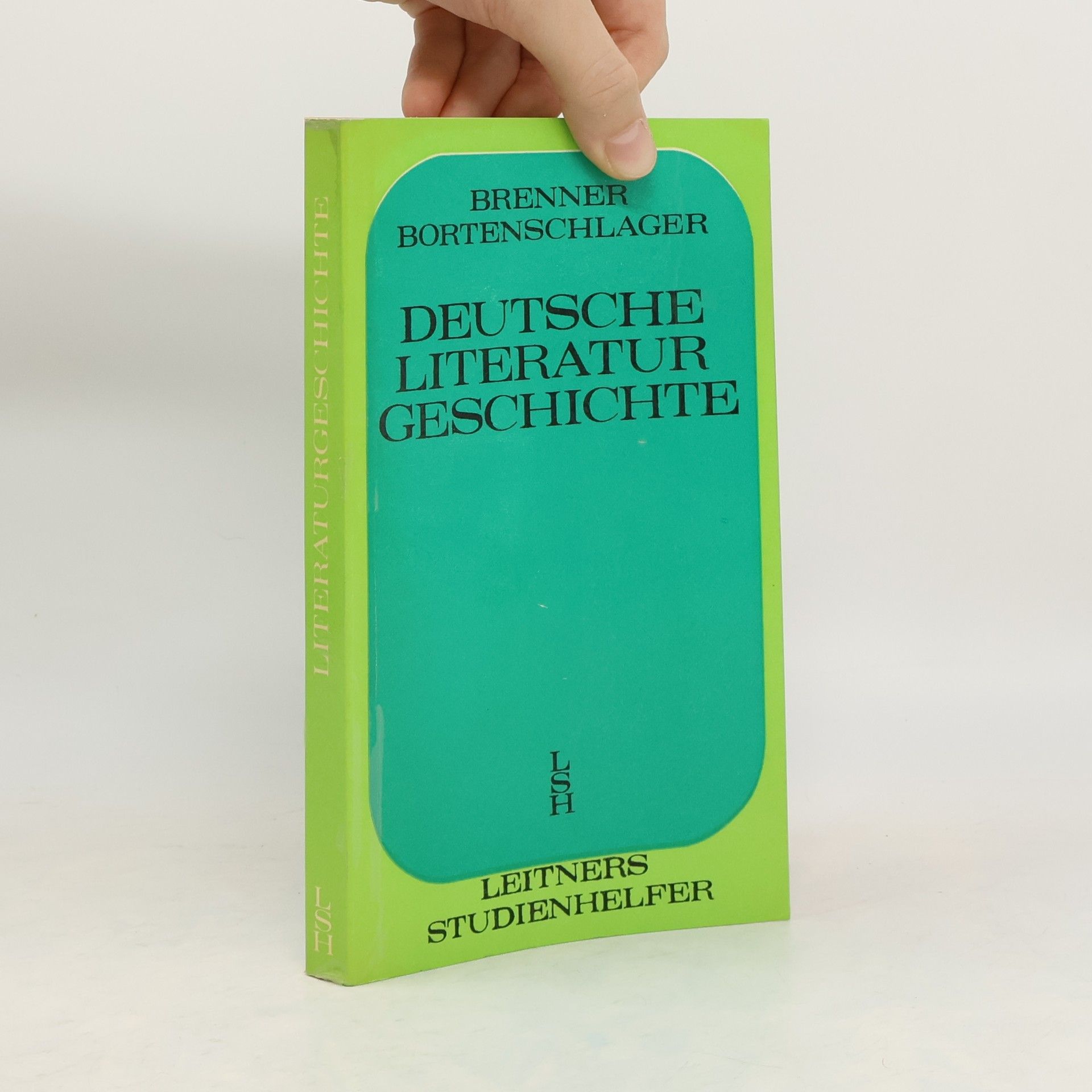 Brenner Bortenschlager Deutsche literatur Geschichte