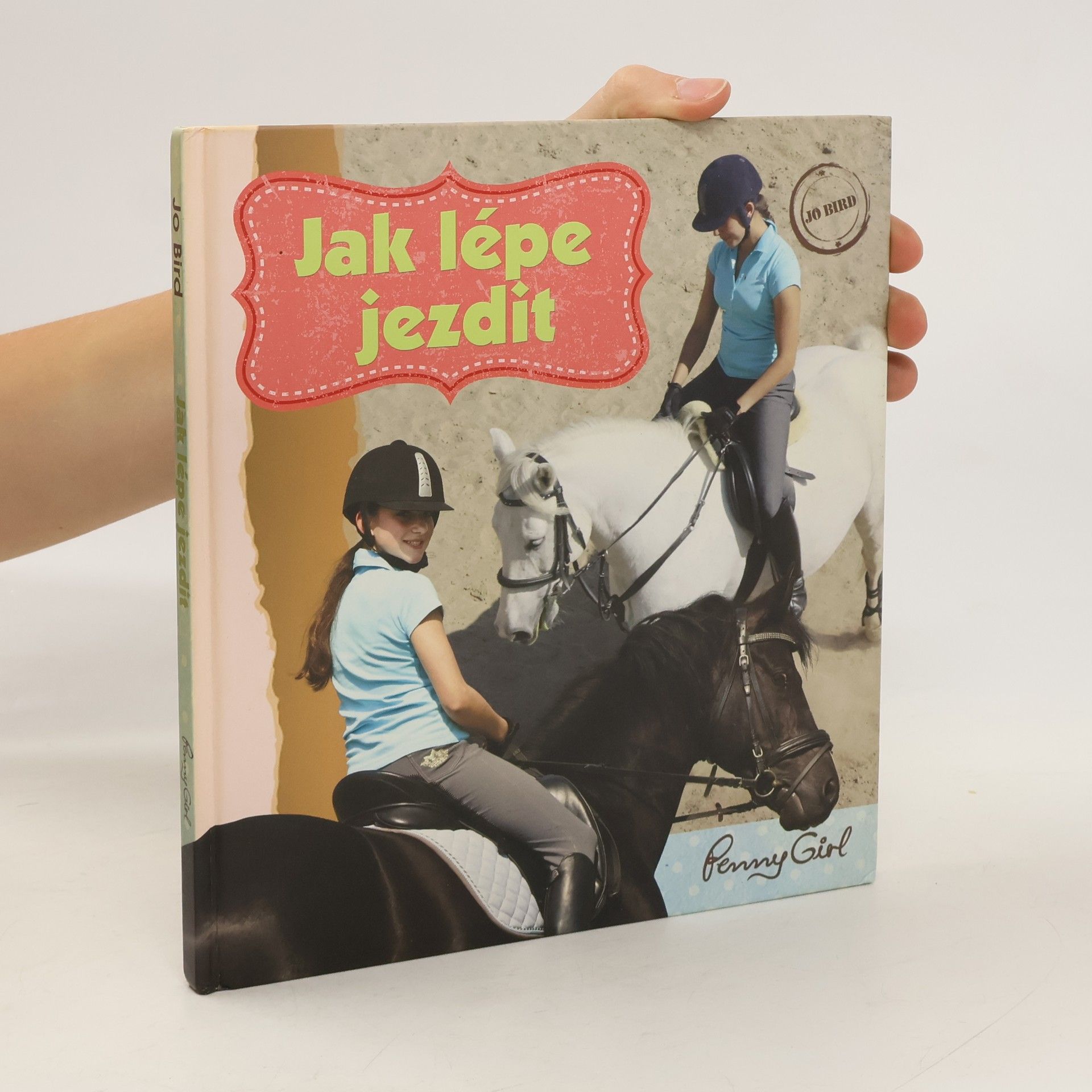 Jo Bird Jak lépe jezdit