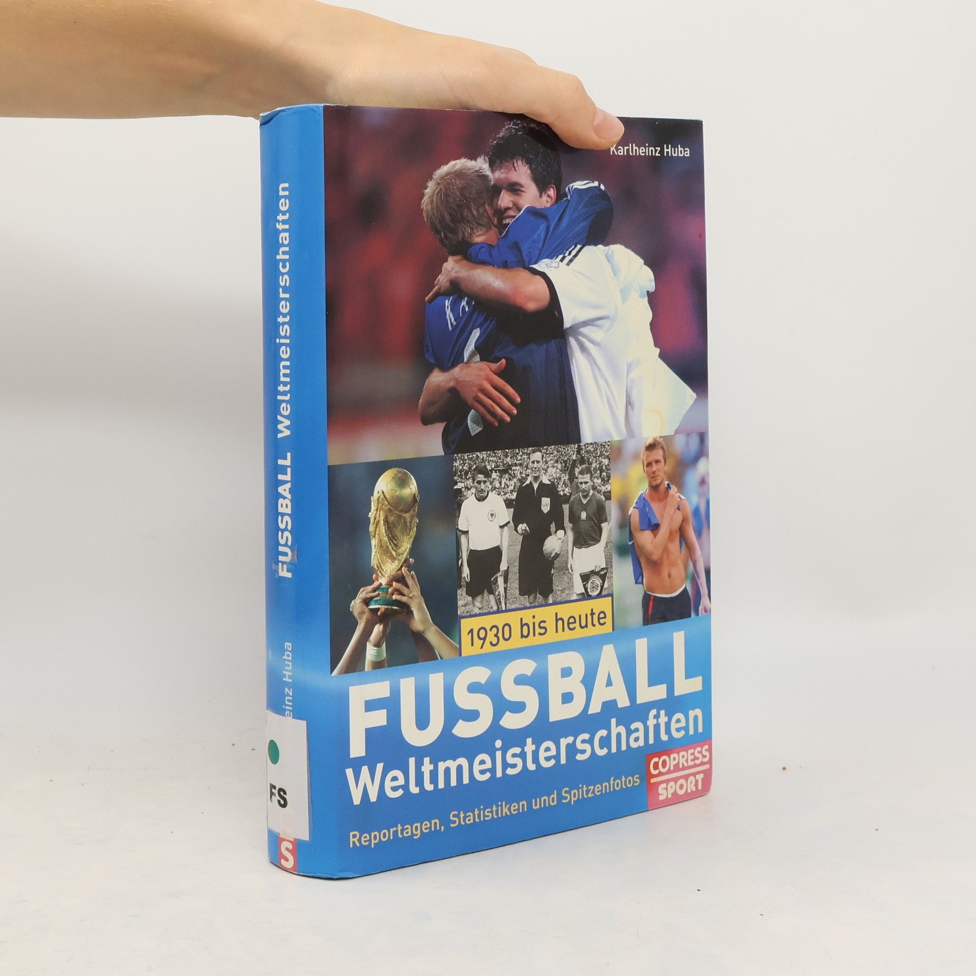 Karl Heinz Huba Fussball-Weltmeisterschaften