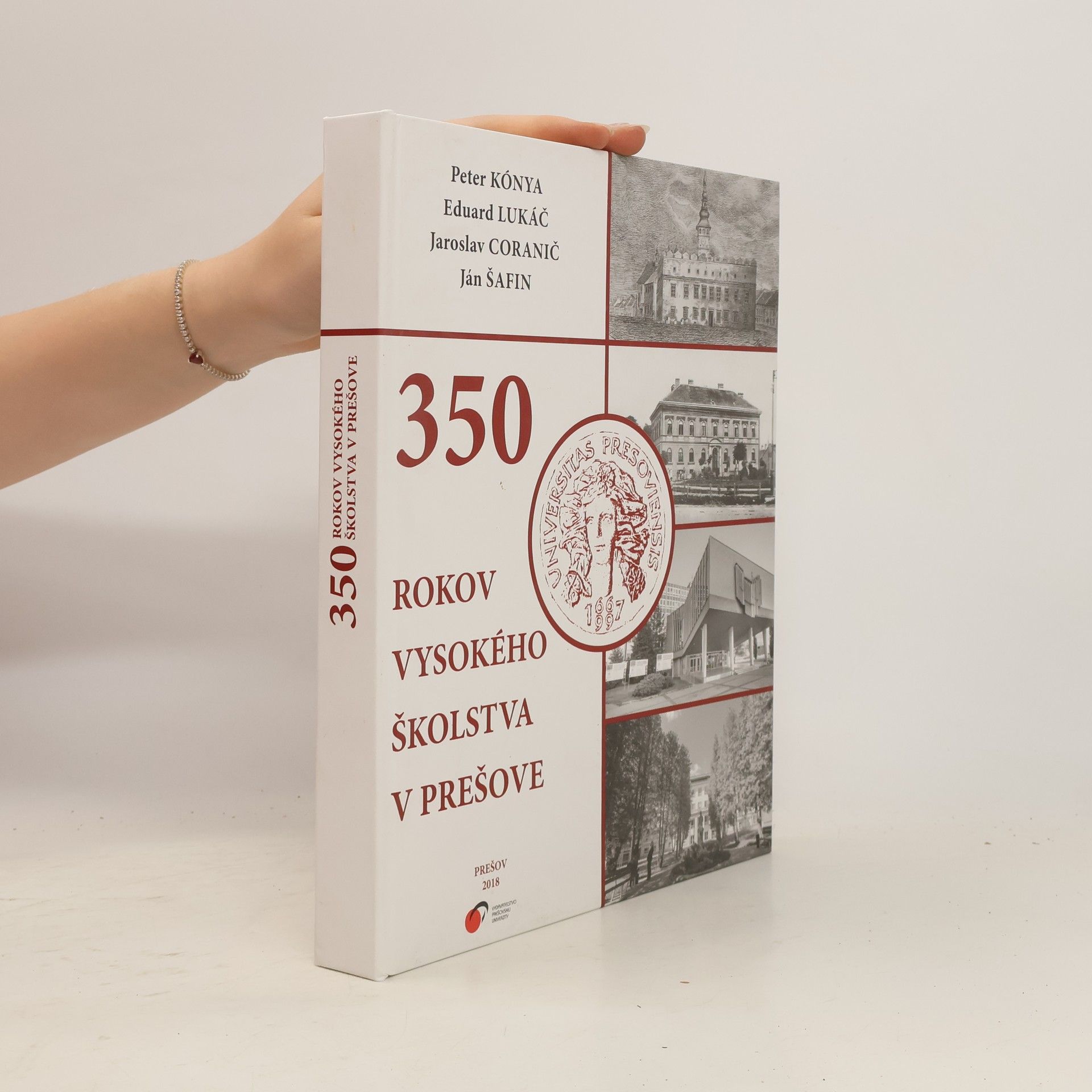 Peter Kónya 350 rokov vysokého školstva v Prešove