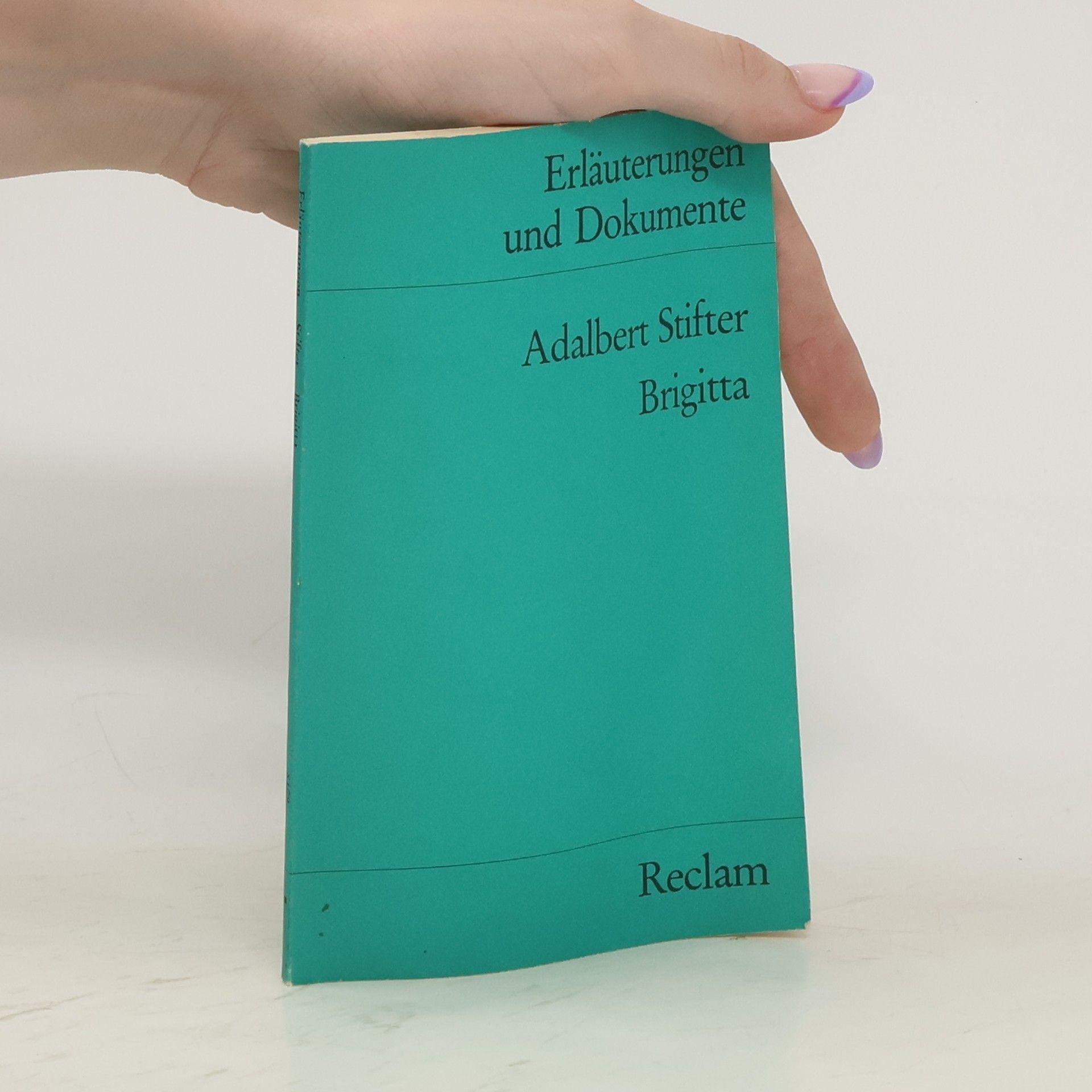 Ulrich Dittmann Adalbert Stifter, Brigitta