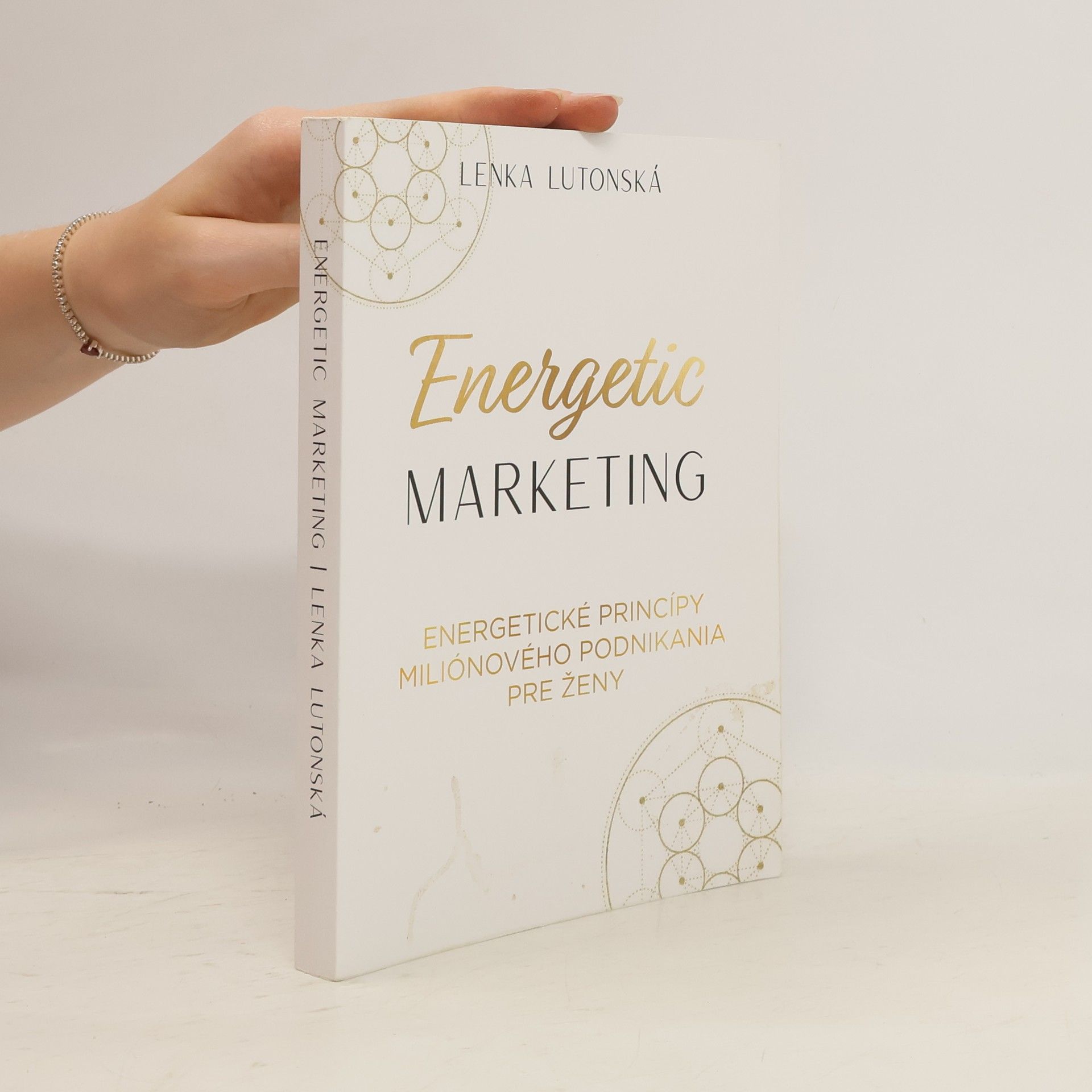 Lenka Lutonská Energetic Marketing. Energetické princípy miliónového podnikania pre ženy.