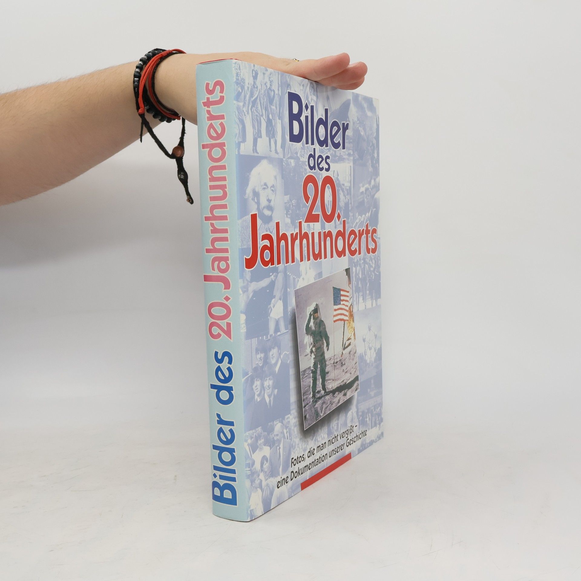 Autorenkollektiv Bilder des 20. Jahrhunderts