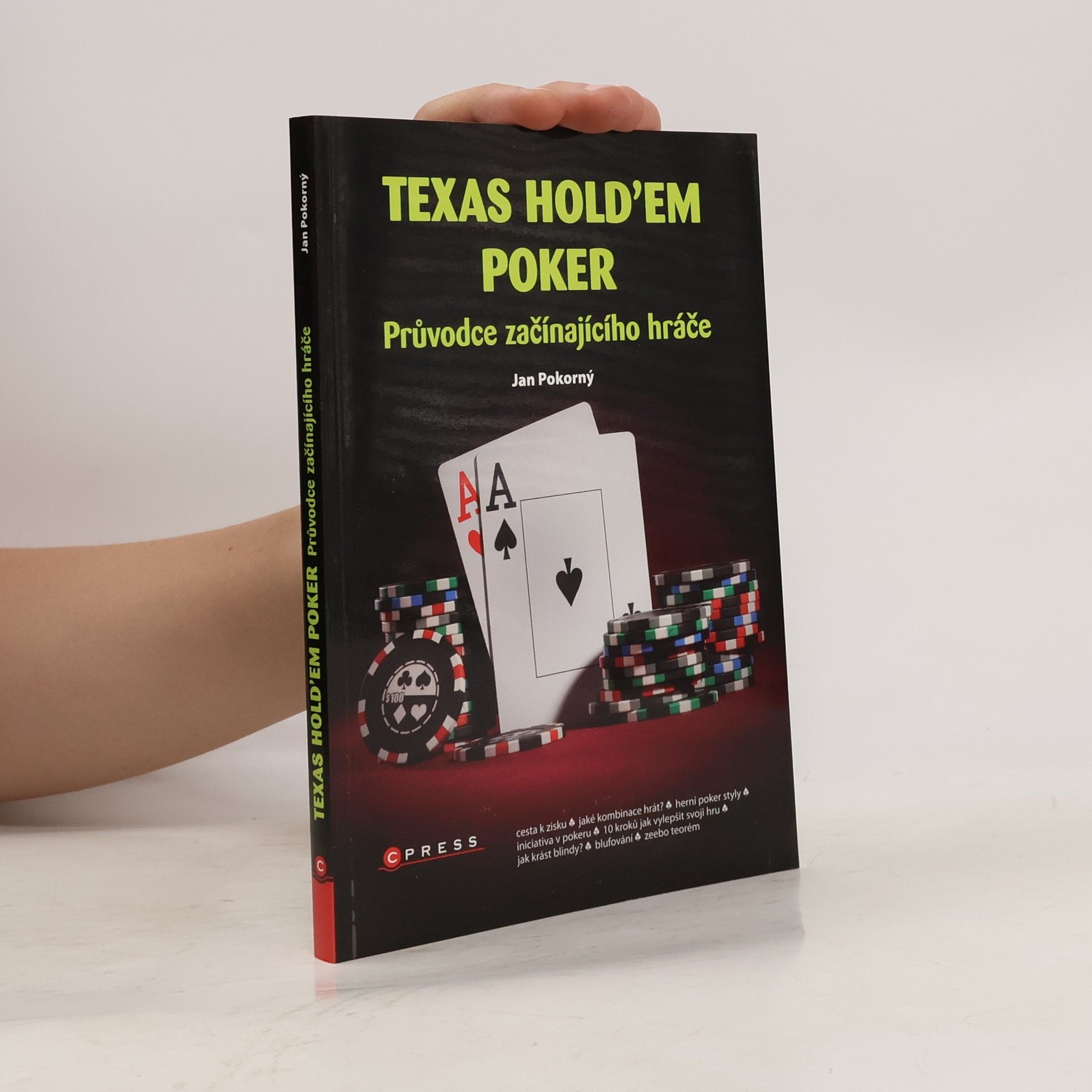 Jan Pokorný Texas Hold'em poker: Průvodce začínajícího hráče