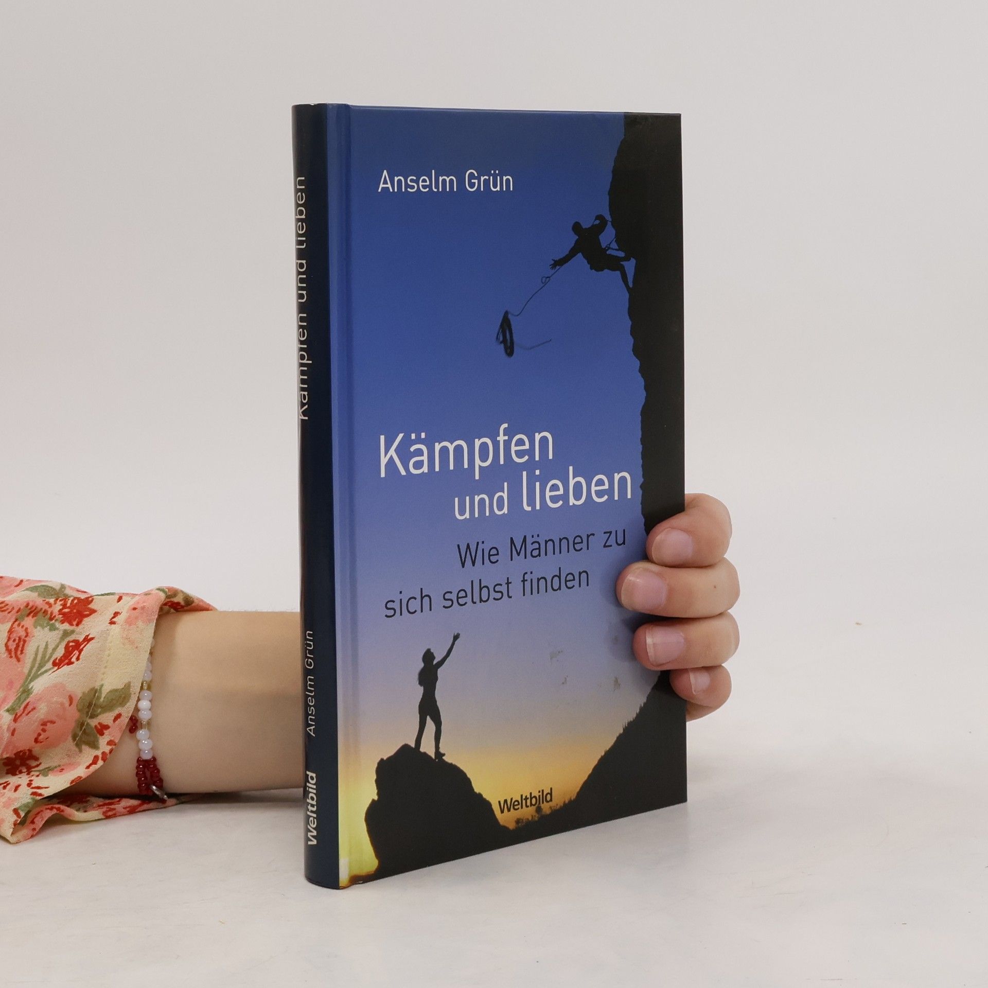 Anselm Grün Kämpfen und lieben