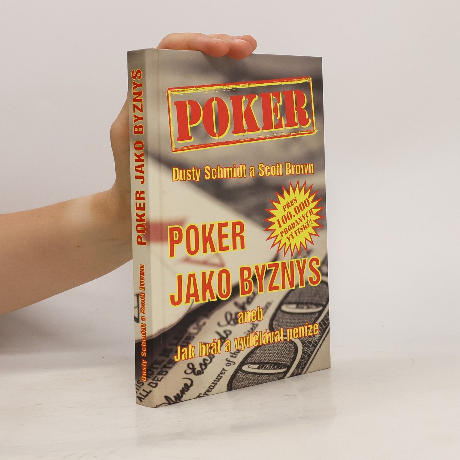 Poker jako byznys, aneb, Jak hrát a vydělávat peníze