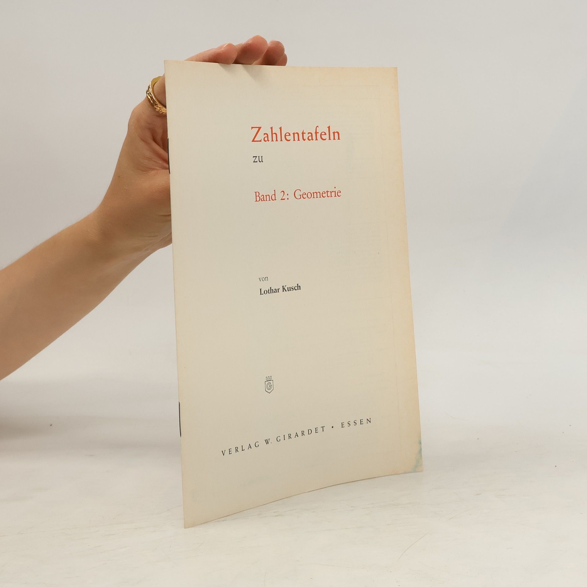 Lothar Kusch Zahlentafeln. Band 2. Geometrie
