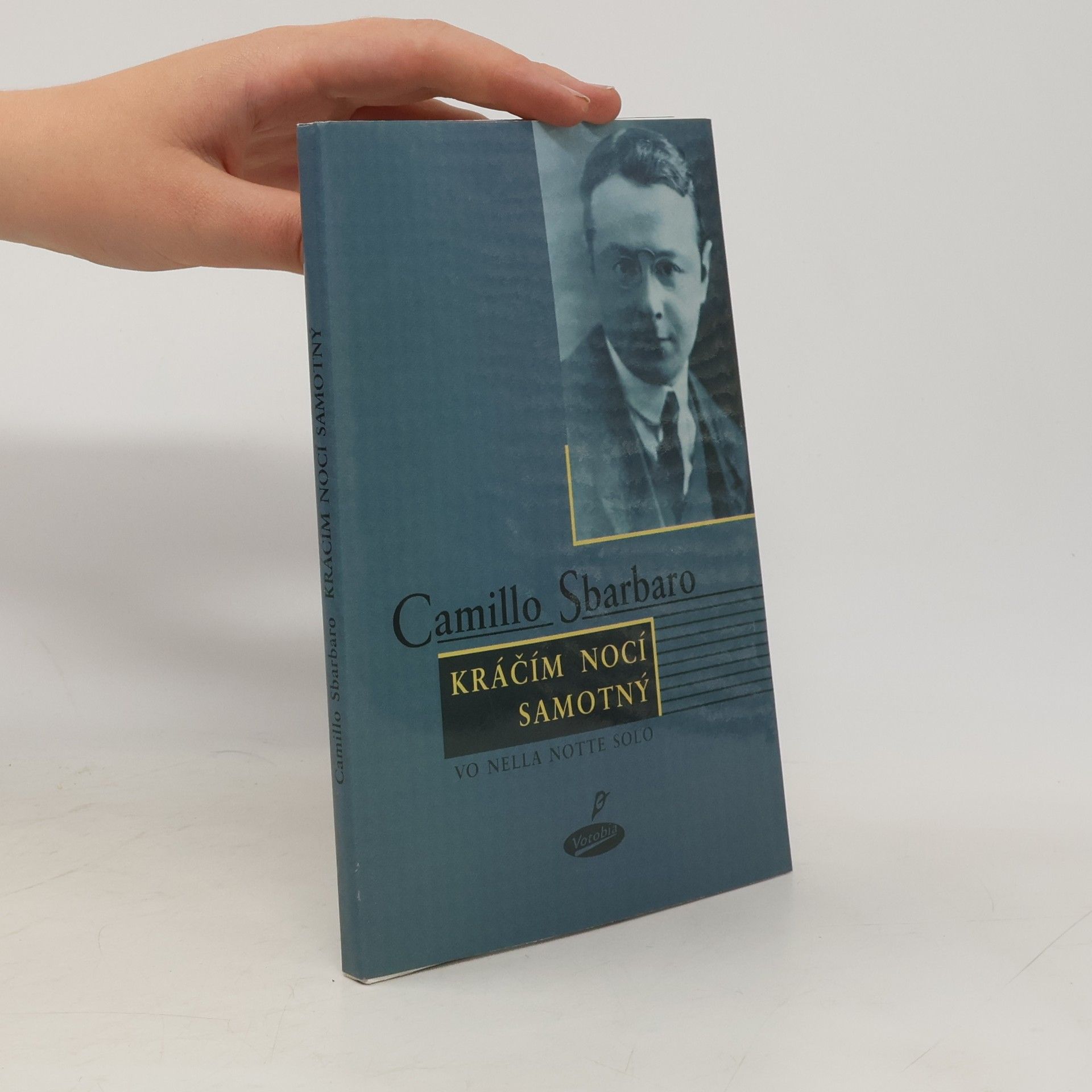 Camillo Sbarbaro Kráčím nocí samotný
