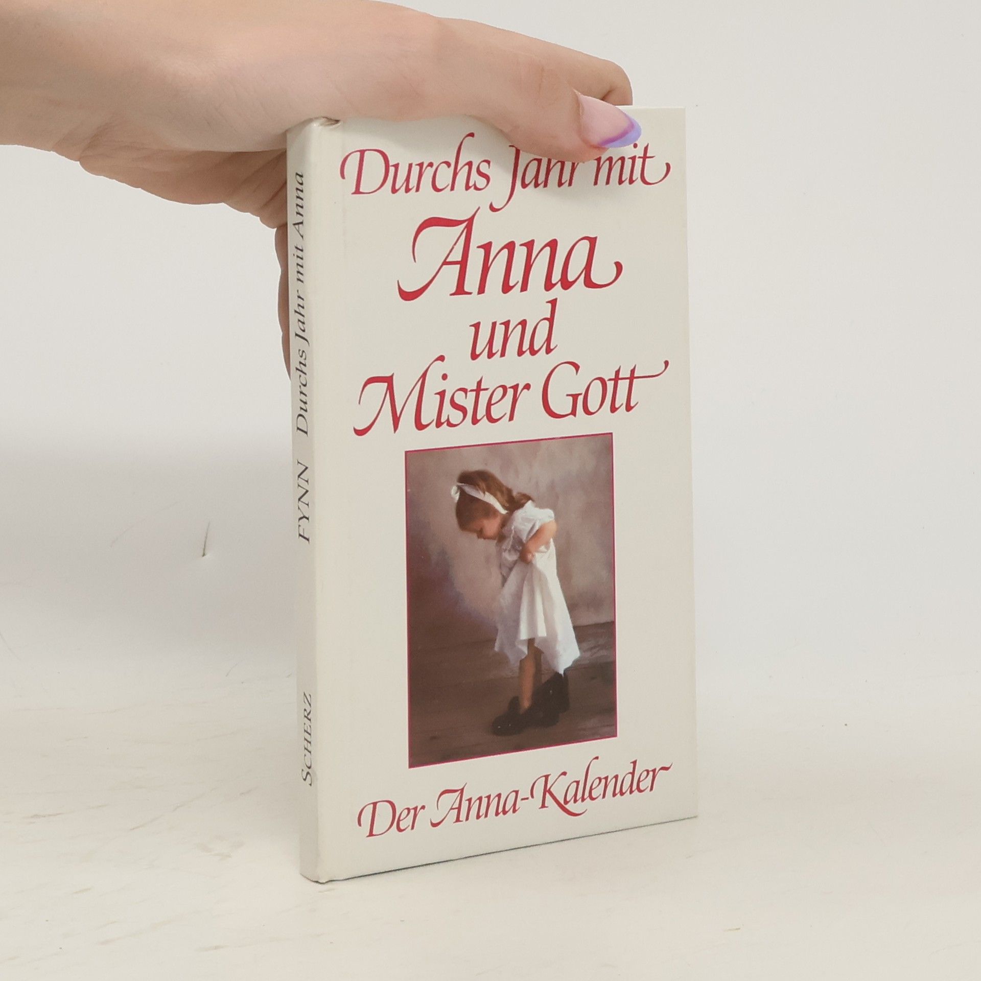 Various authors Durchs Jahr mit Anna und Mister Gott