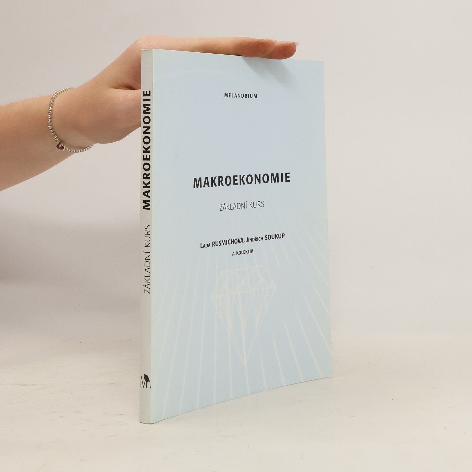 Lada Rusmichová Makroekonomie: Základní kurs