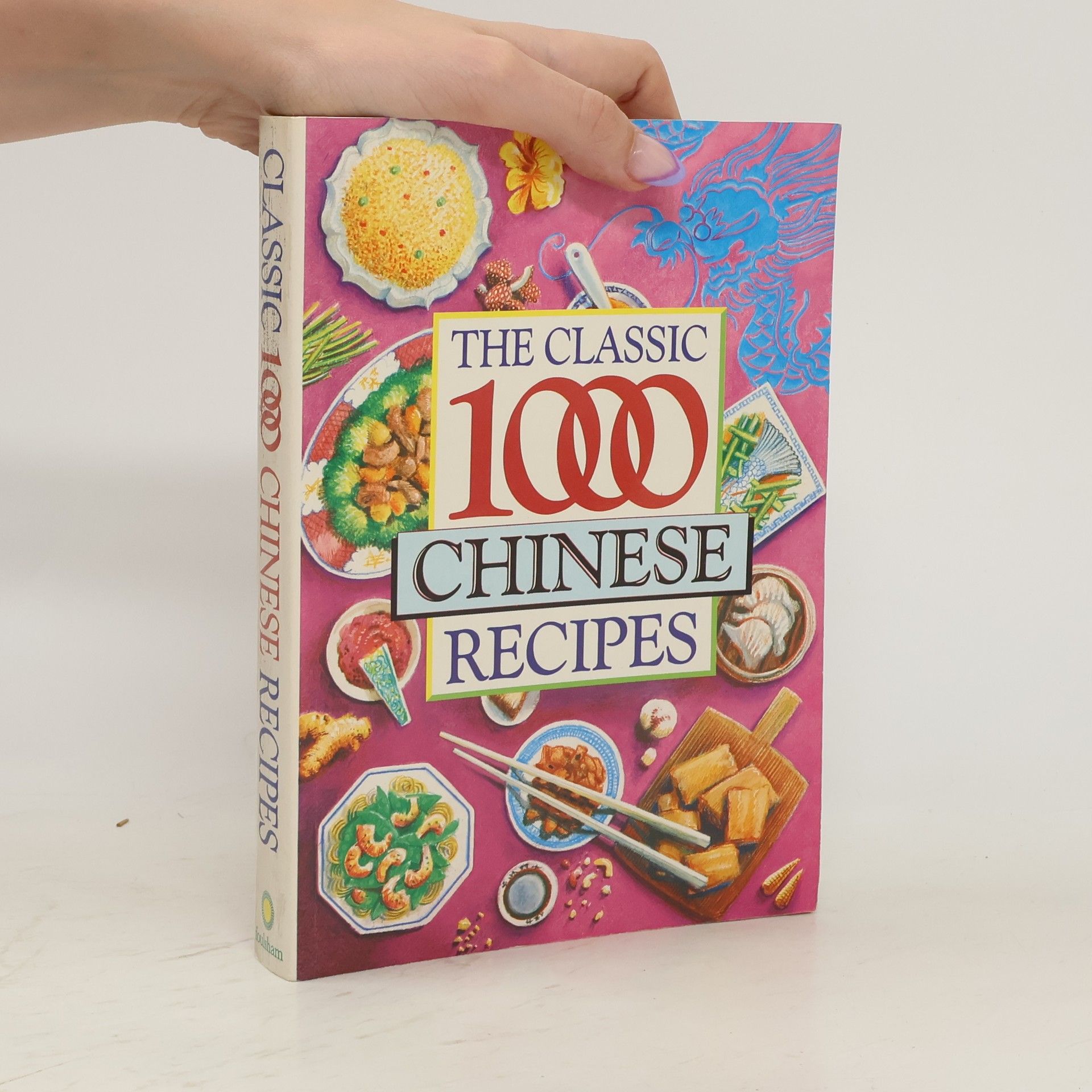 Wendy Hobson The Classic 1,000 Chinese Recipes