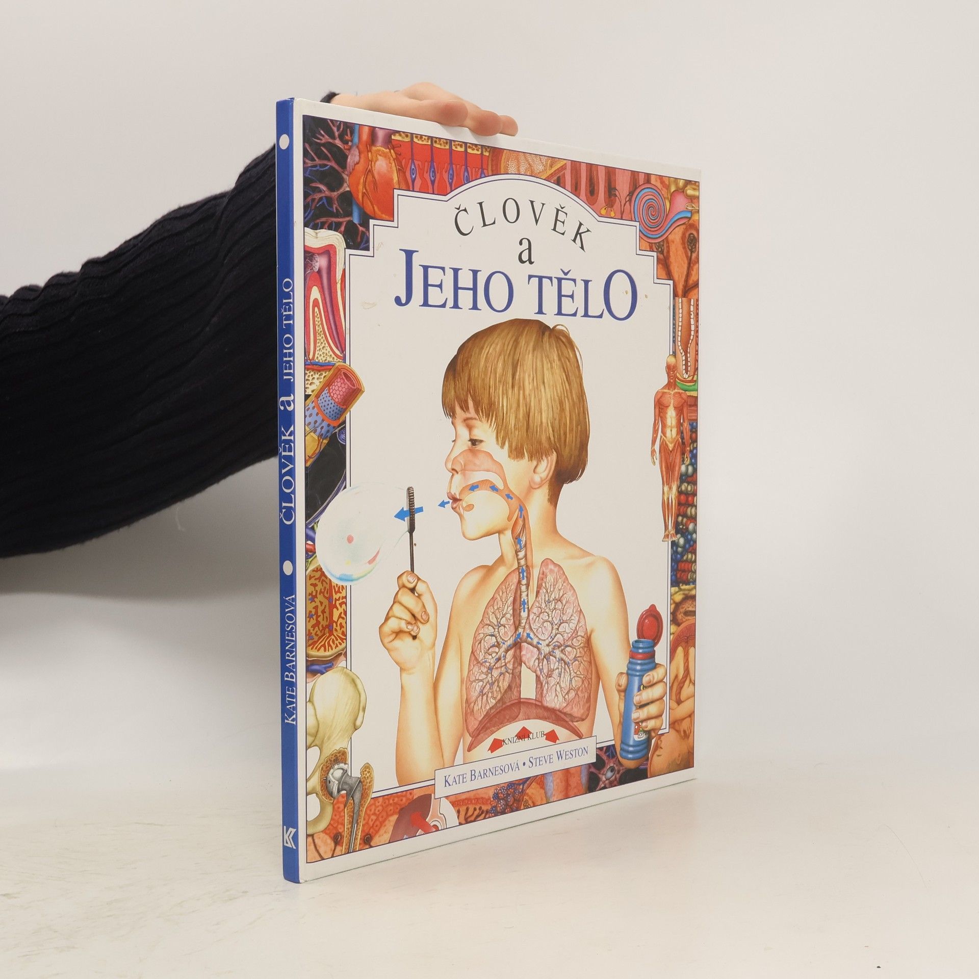 Kate Kate L. Barnes Člověk a jeho tělo