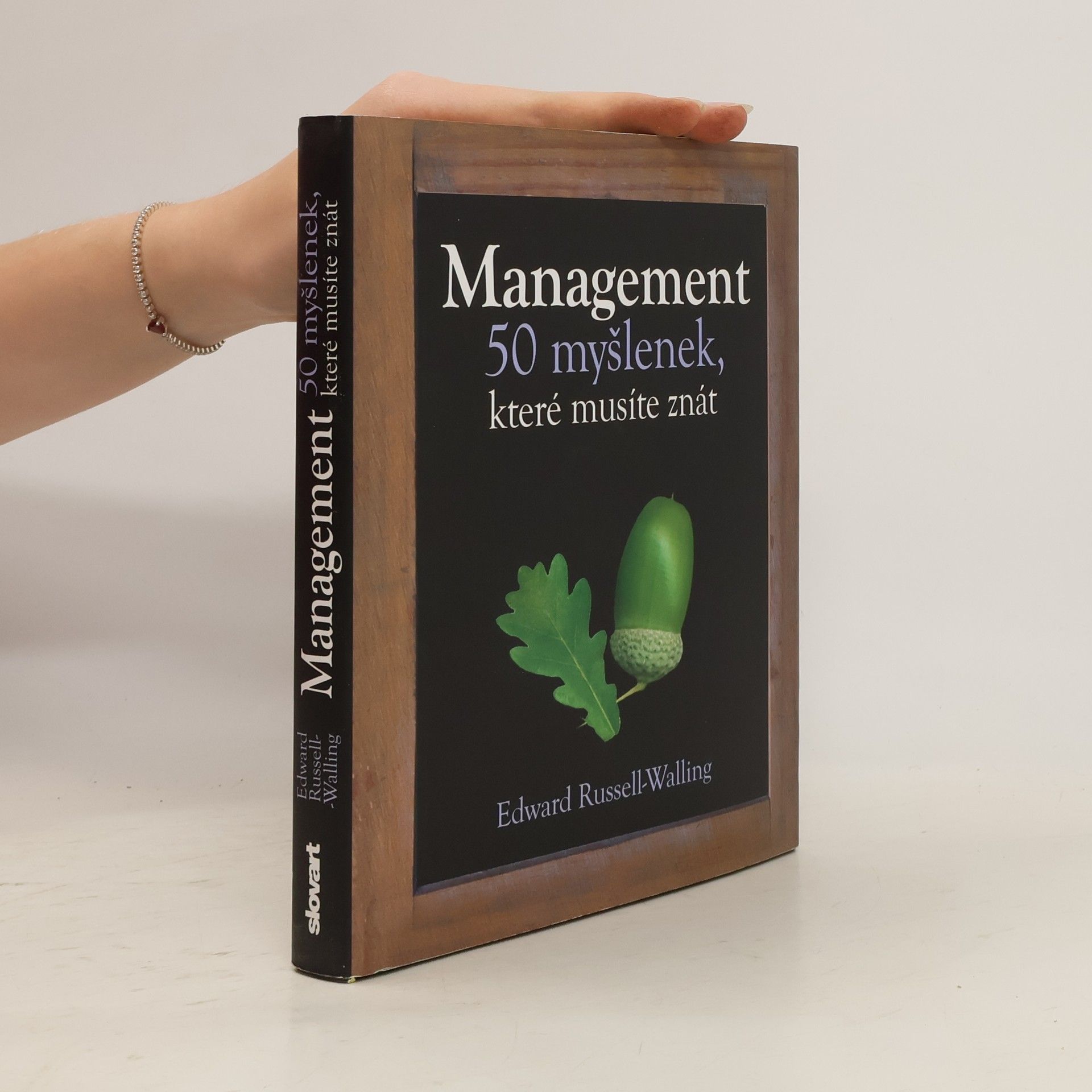 Edward Russell Walling Management. 50 myšlenek, které musíte znát