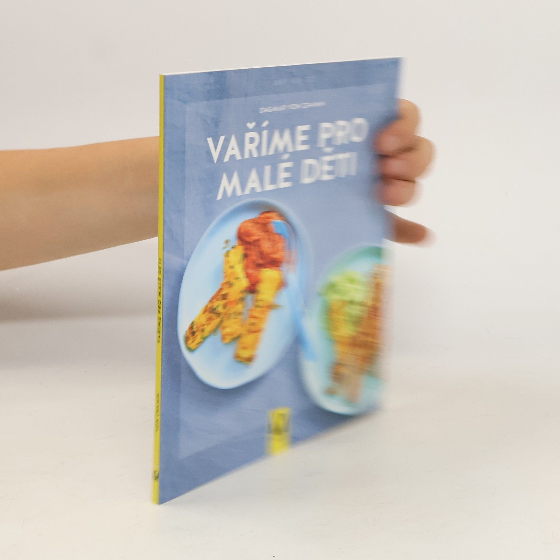Dagmar von Cramm Vaříme pro malé děti