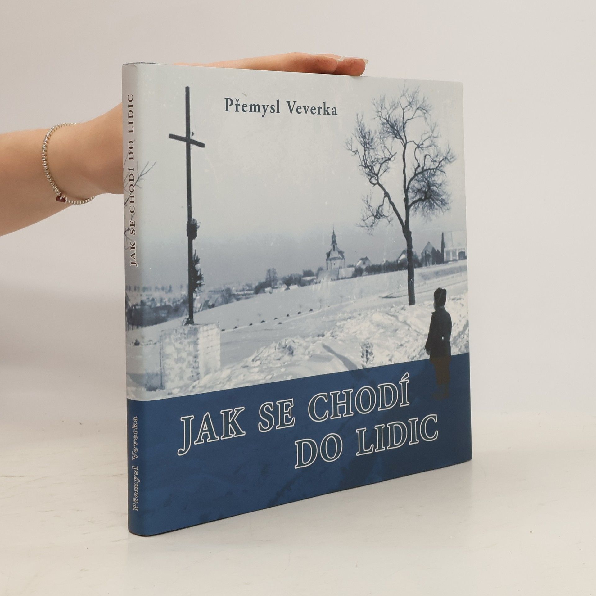 Přemysl Veverka Jak se chodí do Lidic